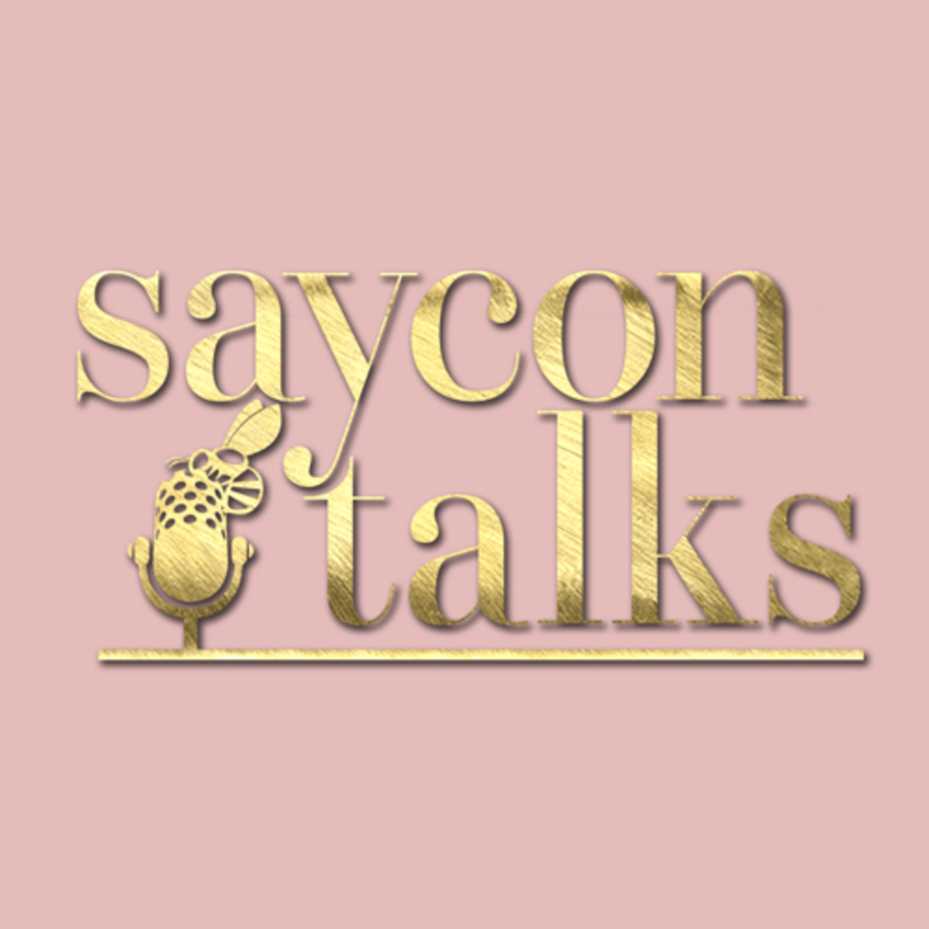SayconTalks with Saycon Sengbloh
