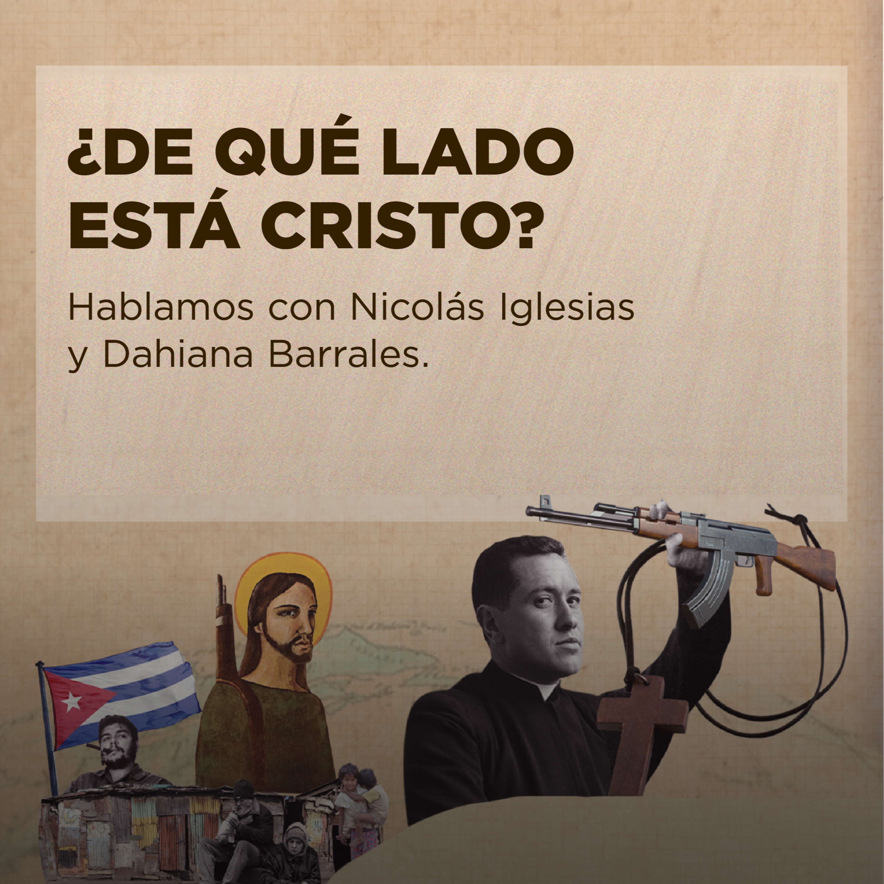 #4 ¿De qué lado está Cristo? - Nicolás Iglesias y Dahiana Barrales episode artwork