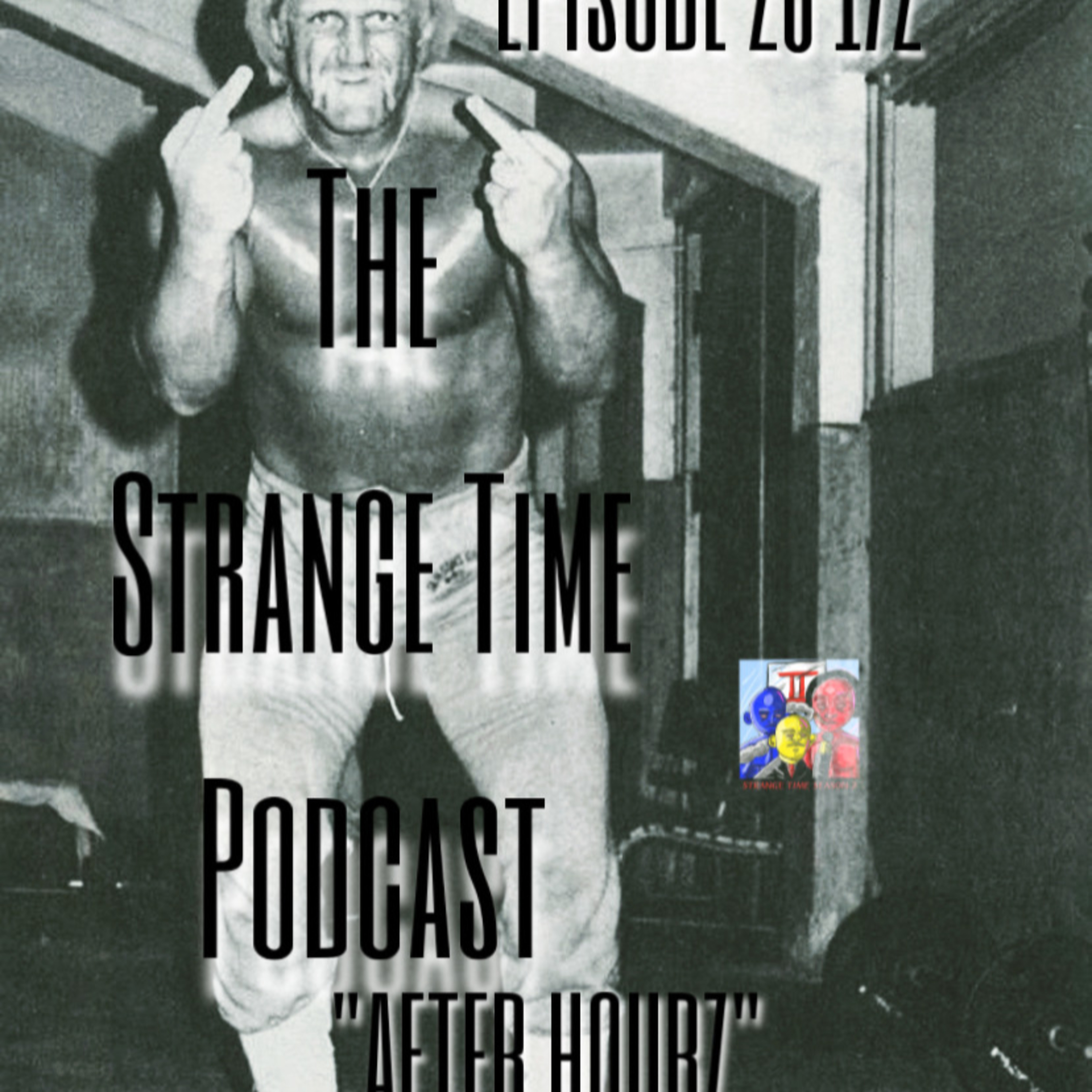 Strange Time Entertainment Presents- “I Digress” & Strange Side of the Ring