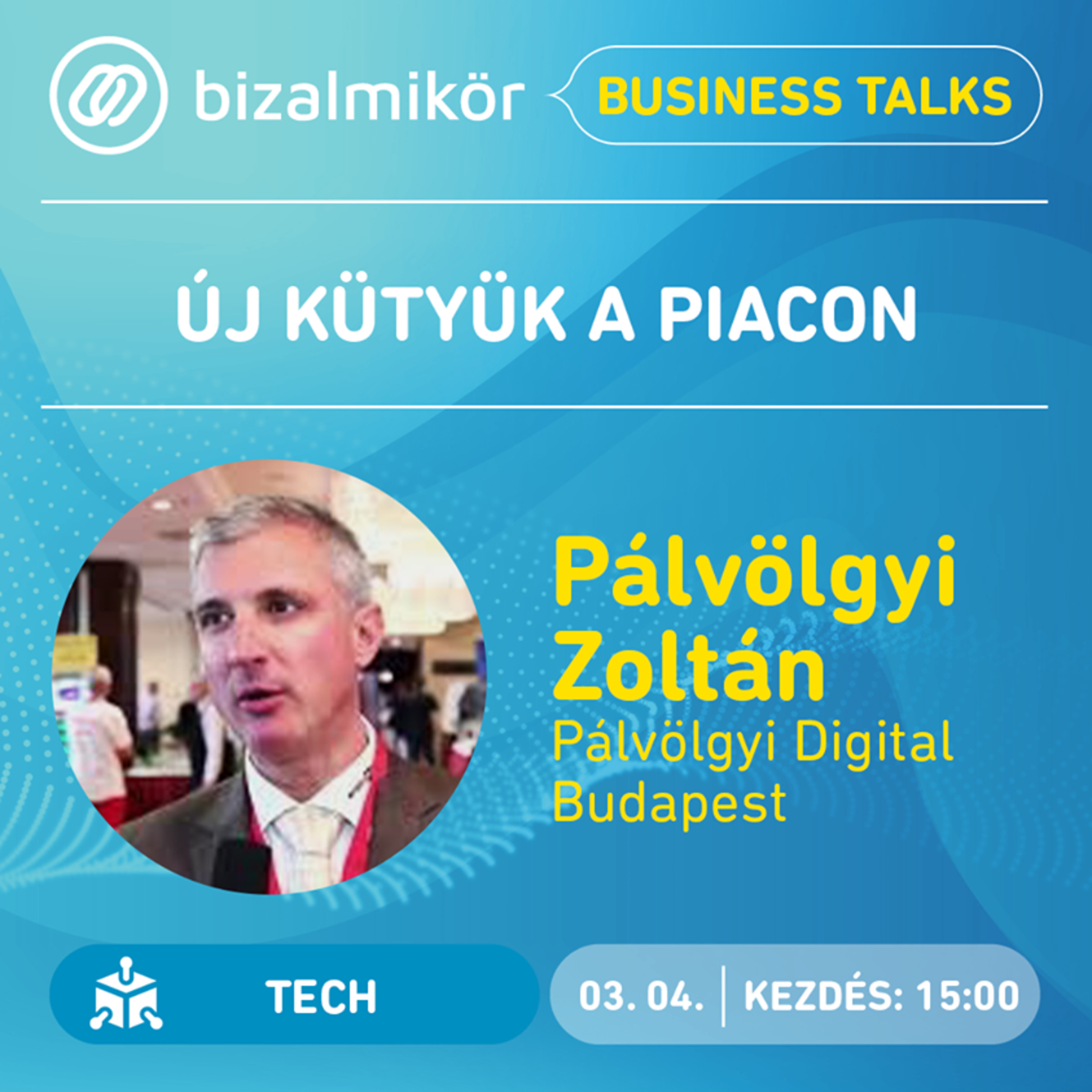 Bizalmi Kör - Business Talks