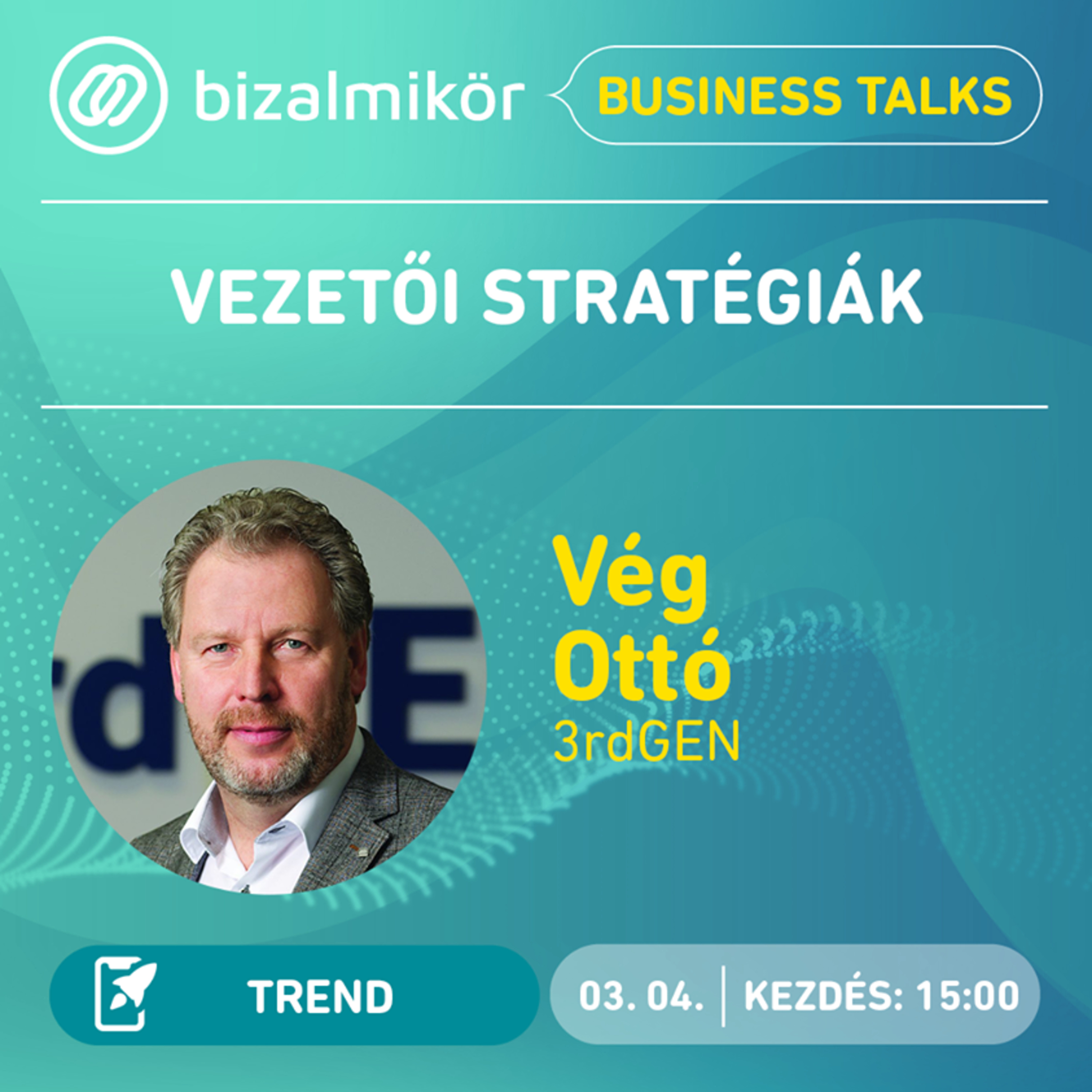 Bizalmi Kör - Business Talks
