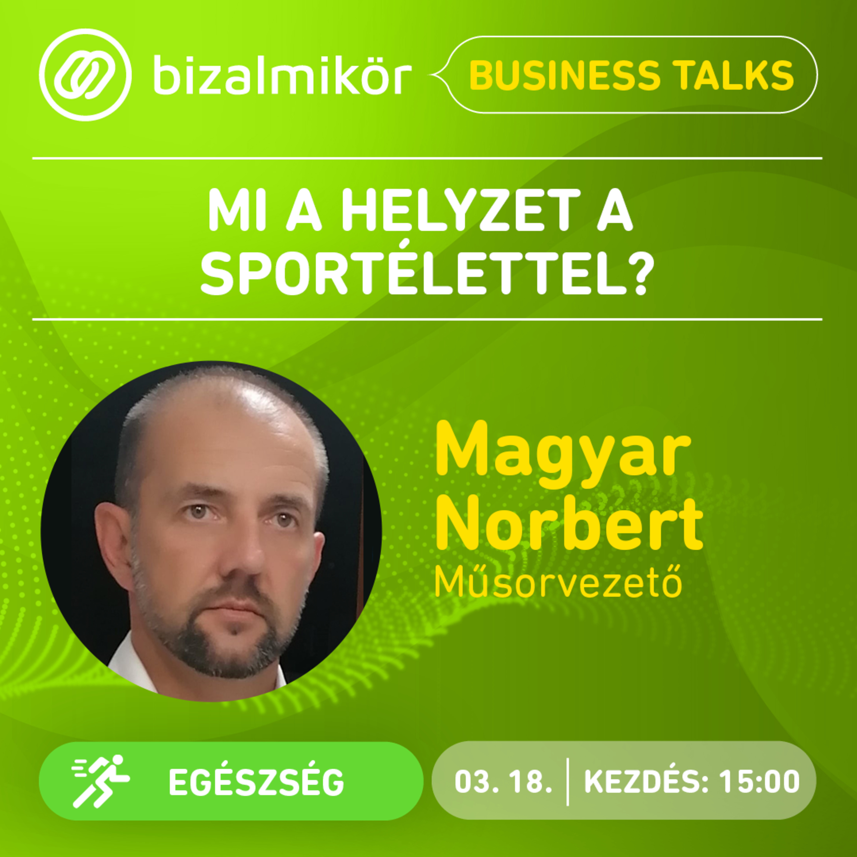 Bizalmi Kör - Business Talks