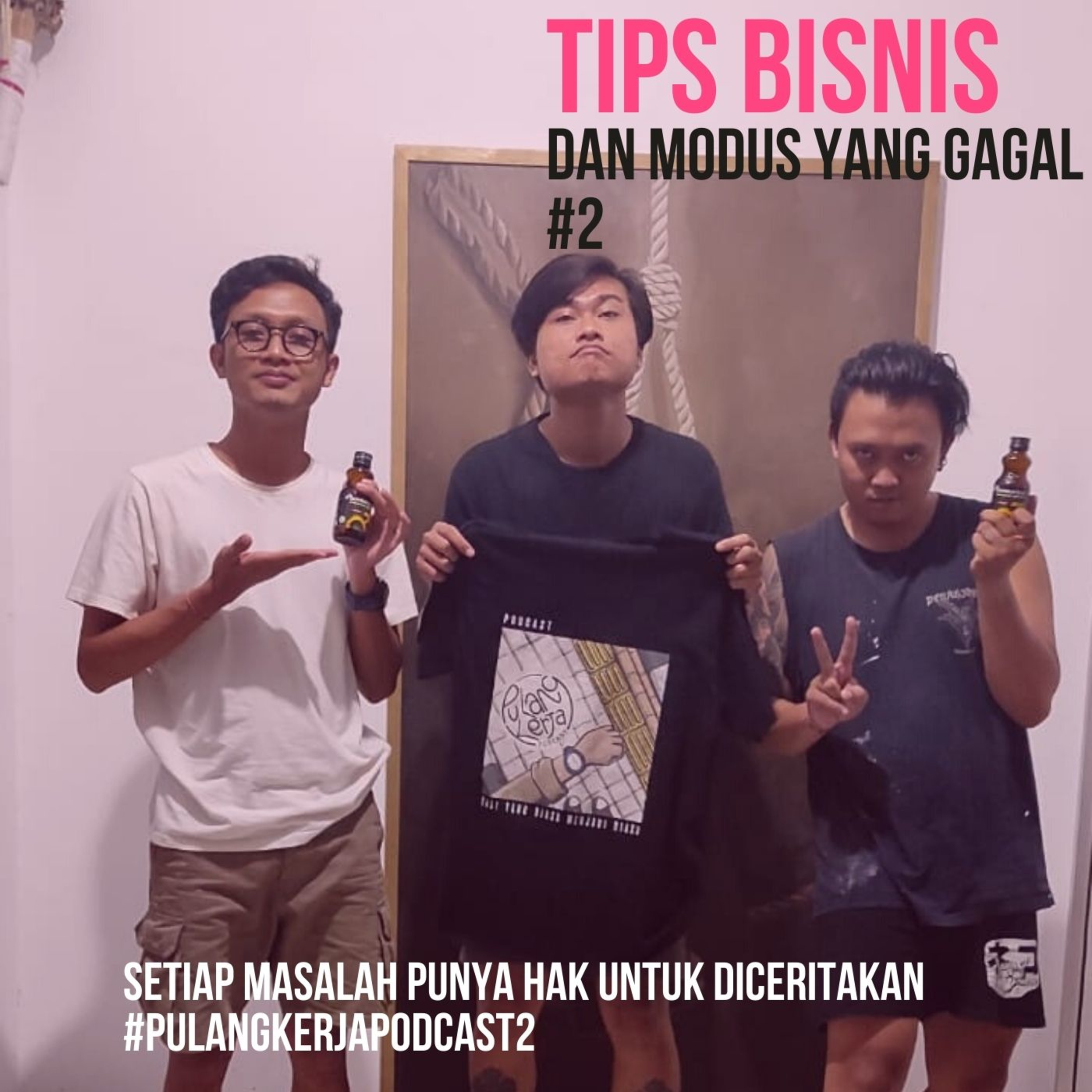 Tips bisnis dan modus yang gagal. episode artwork