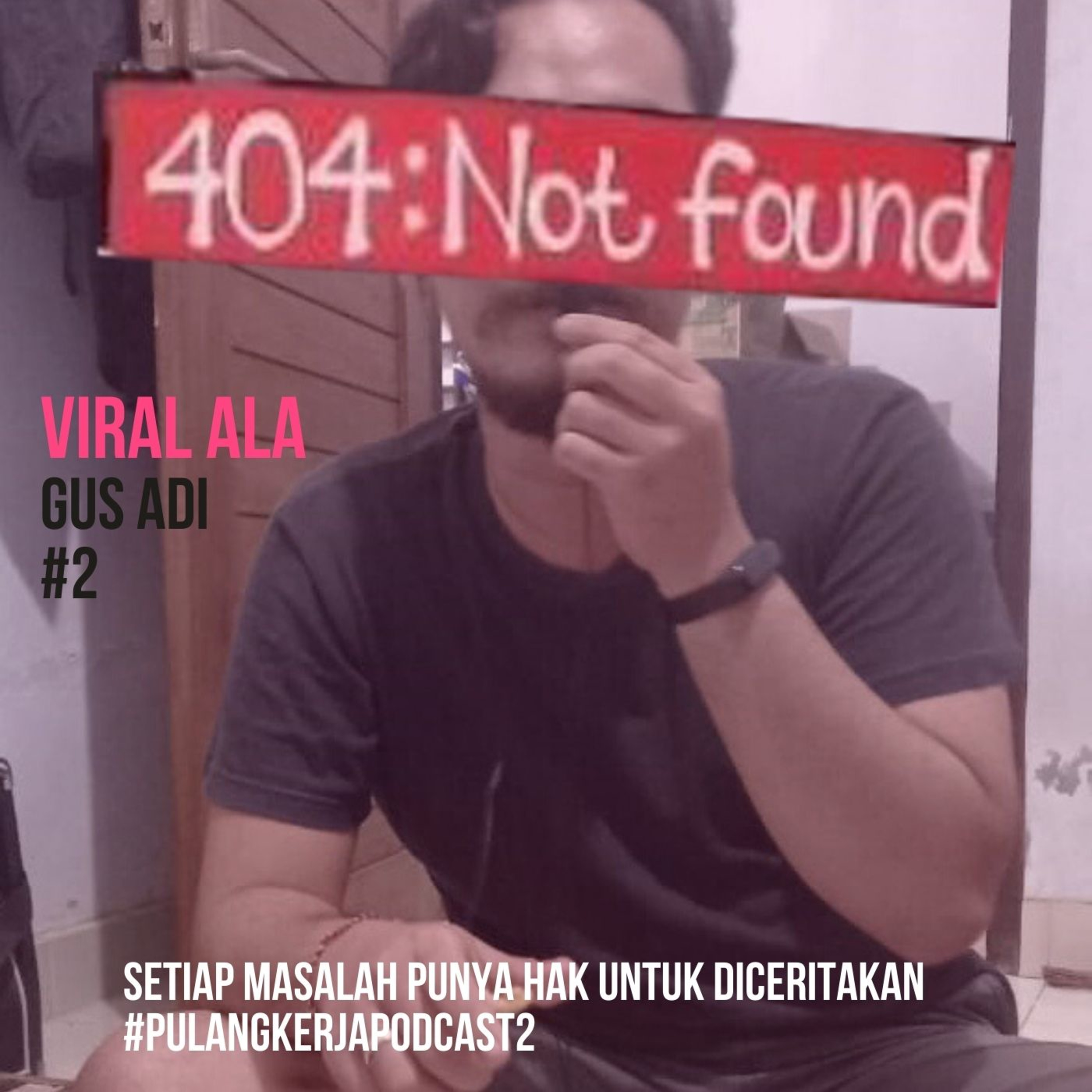 Viral ala gus adi episode artwork