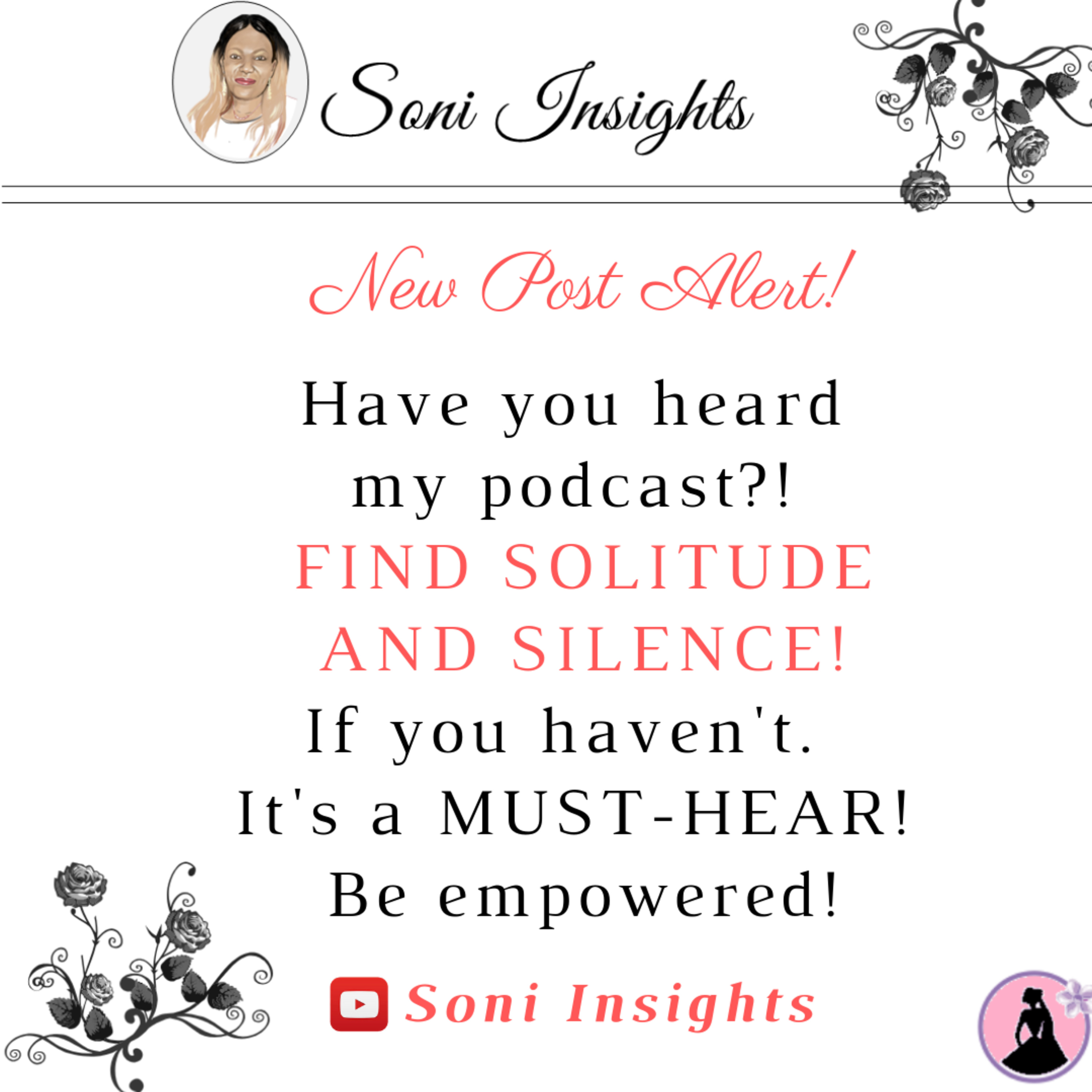 Find Solitude and Silence // @soniinsights Find Solitude and Silence // @soniinsights