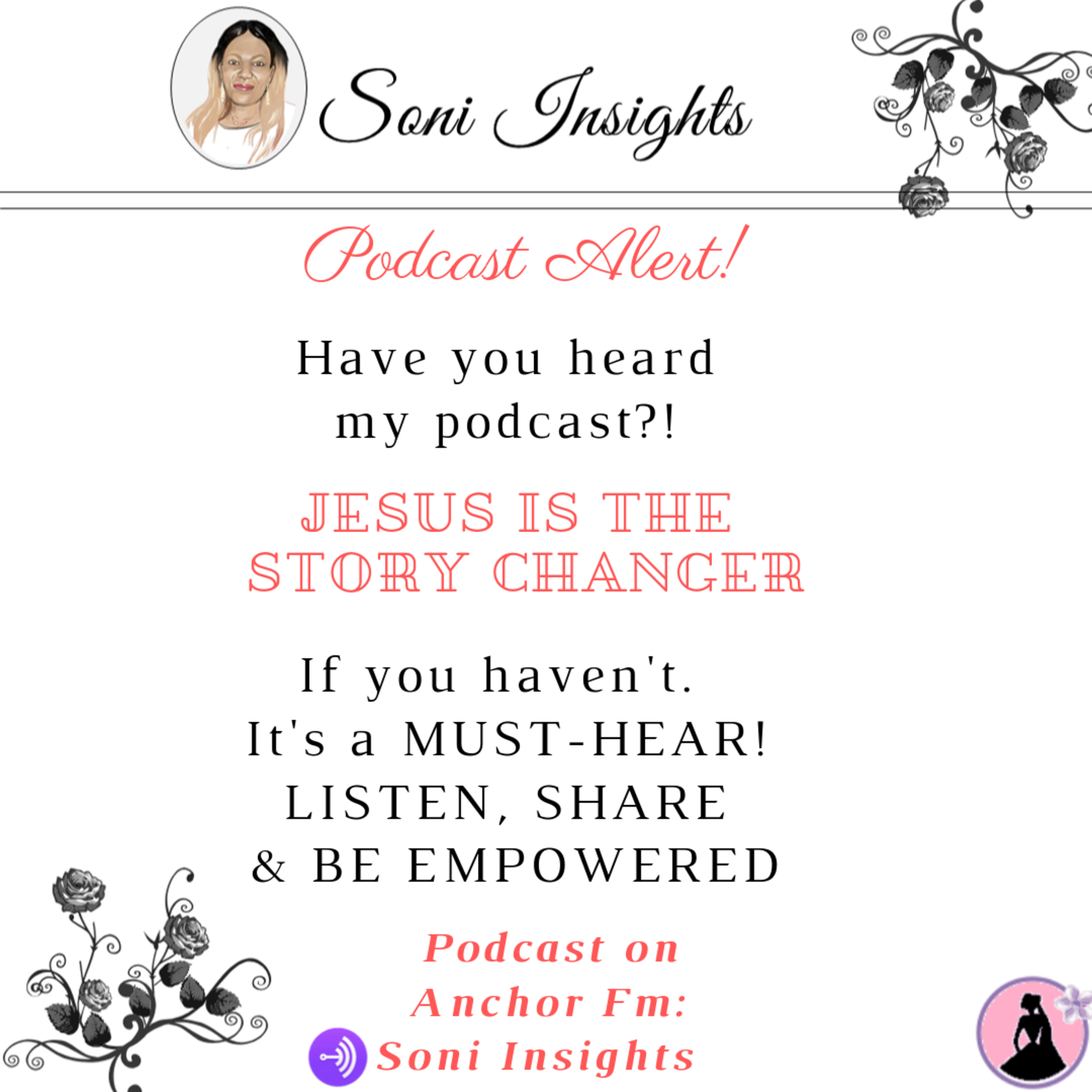 Jesus is the Story Changer! // @soniinsights Jesus is the Story Changer! // @soniinsights