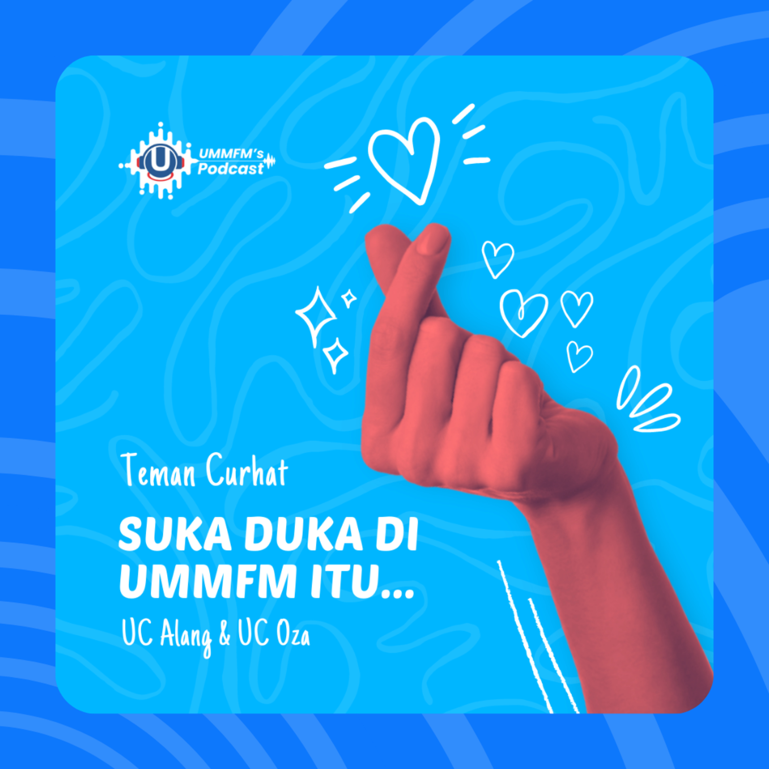 Suka Duka Di UMMFM Itu... | TemanCurhat eps.12 episode artwork
