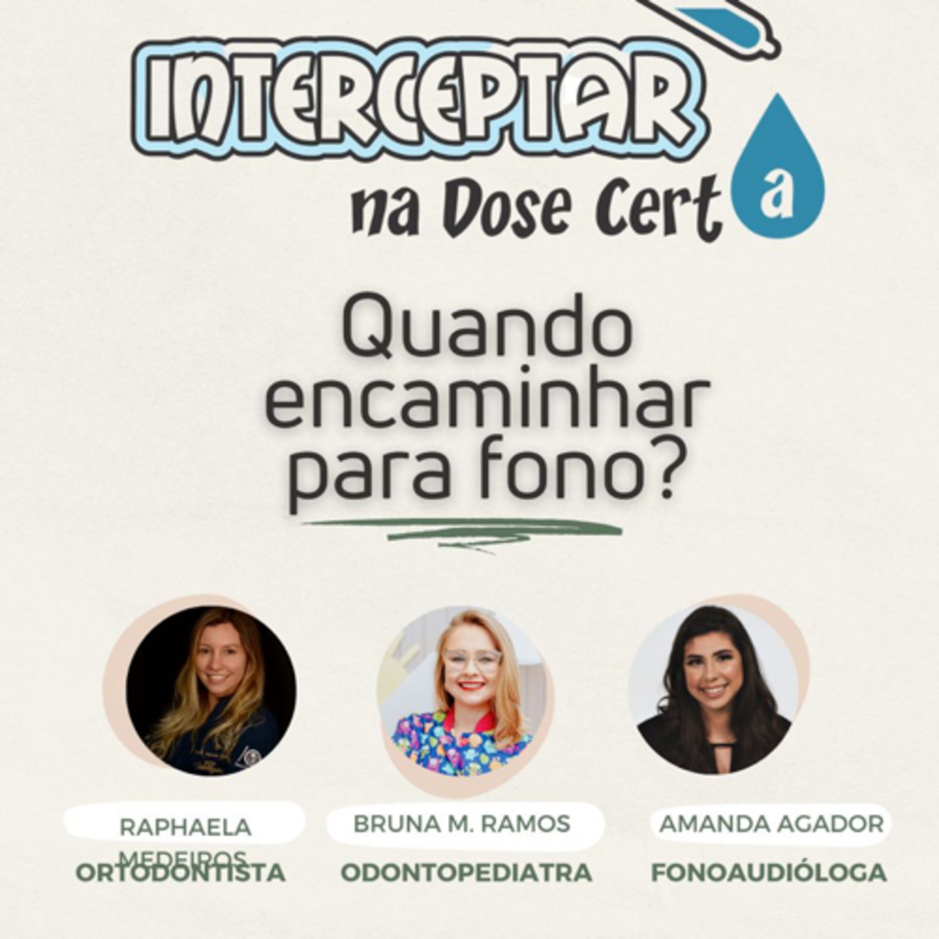 Interceptar na dose certa!