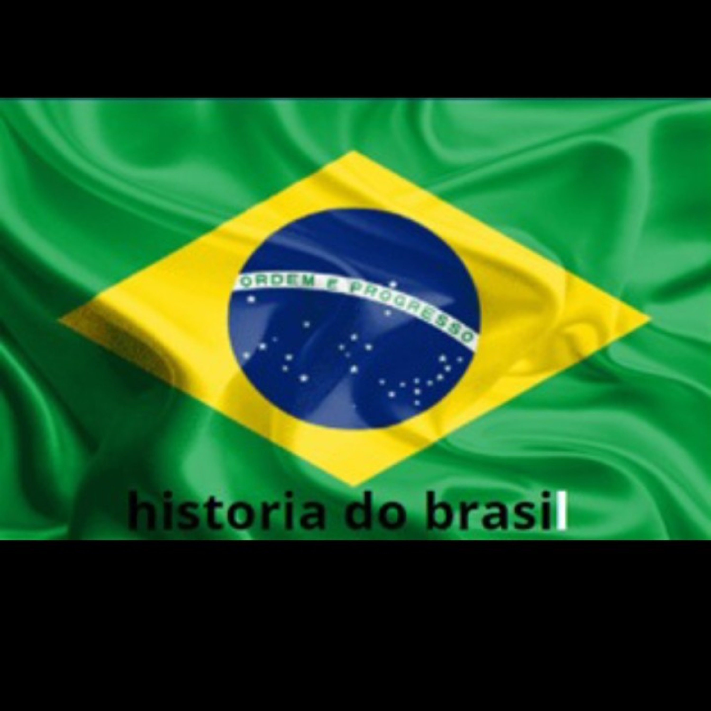 Historia do brazil episode artwork