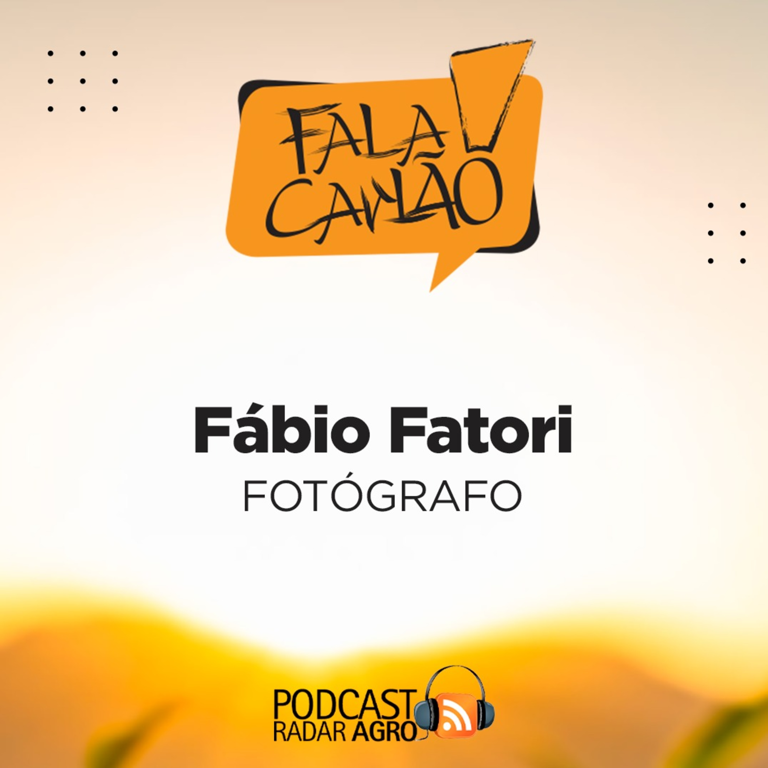 Fala Carlão | Fábio Fatori conta sobre sua história e sua paixão pela fotografia.