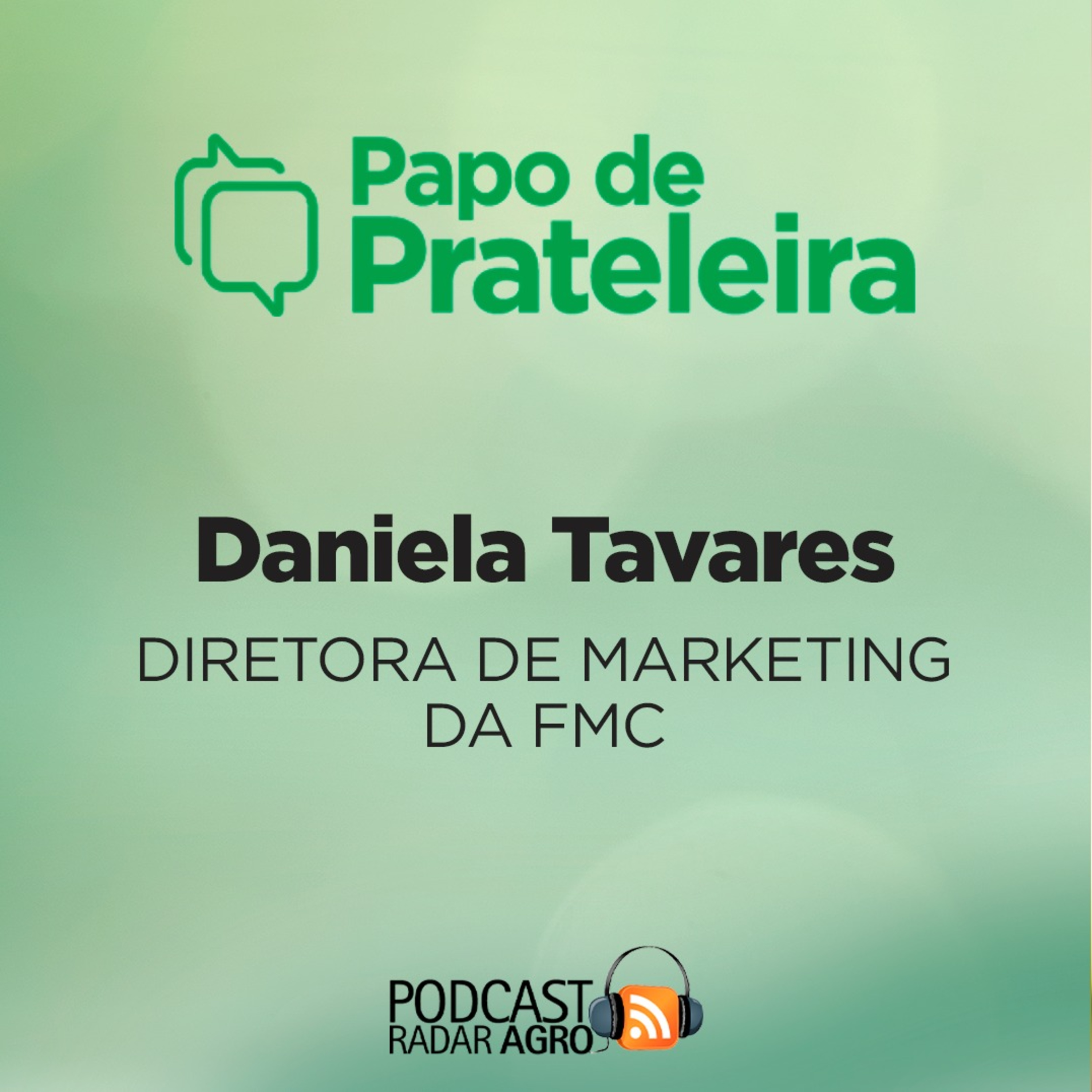 Papo de Prateleira | A FMC sempre JUNTO de produtores, distribuidores e cooperativas! episode artwork