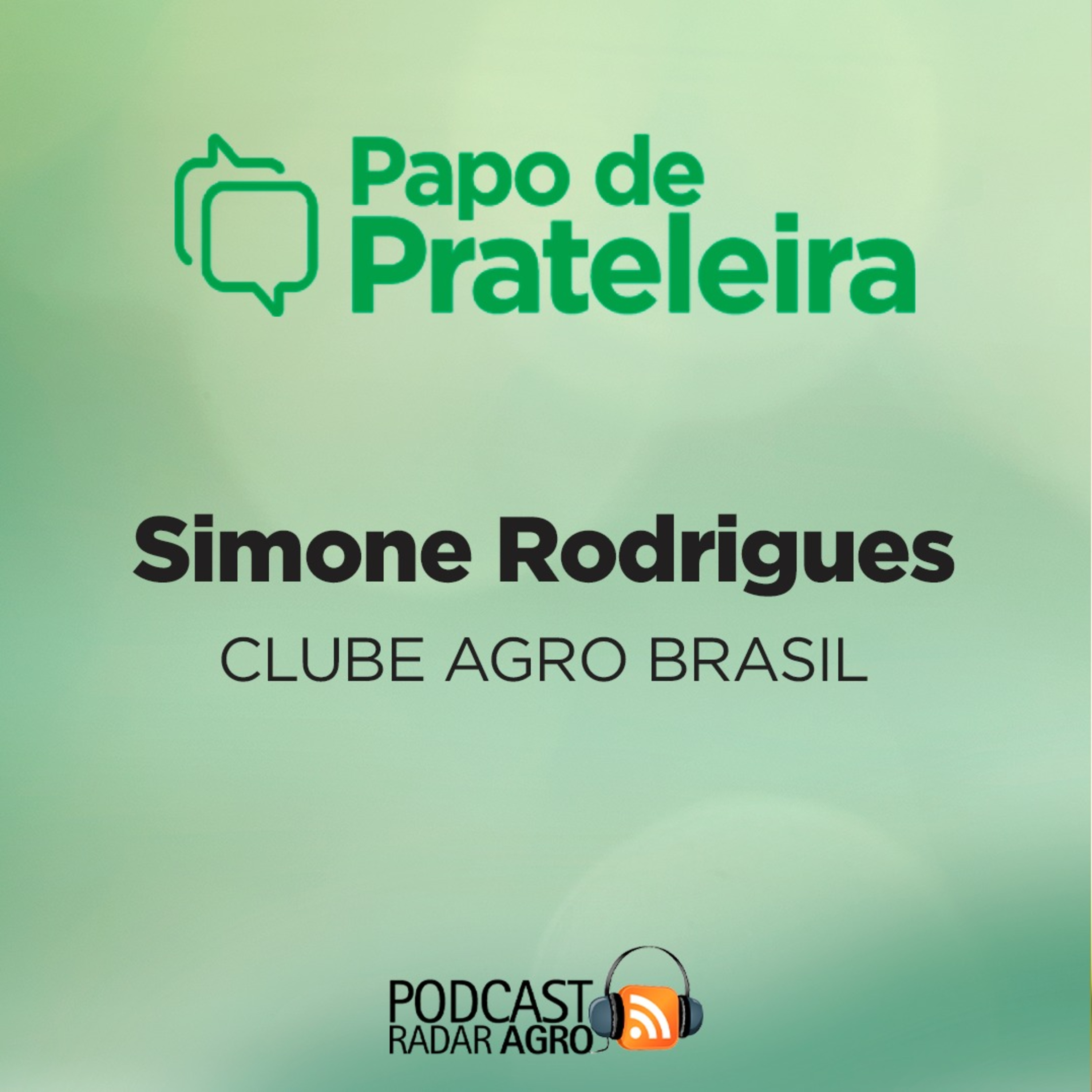 Papo de Prateleira | Clube Agro Brasil fecha parceria com Magalu e ajuda ainda mais a distribuição brasileira! episode artwork