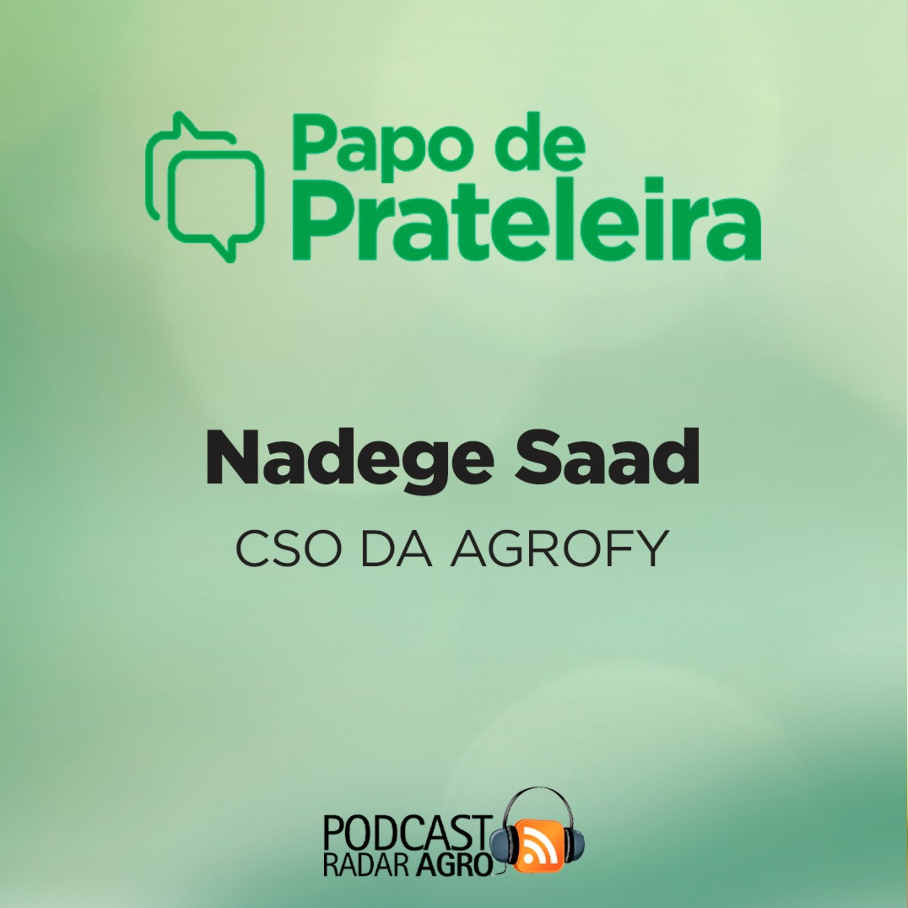Papo de Prateleira | Agrofy agora atua com defensivos e quer avançar no Brasil, México, nos EUA e na Europa! episode artwork