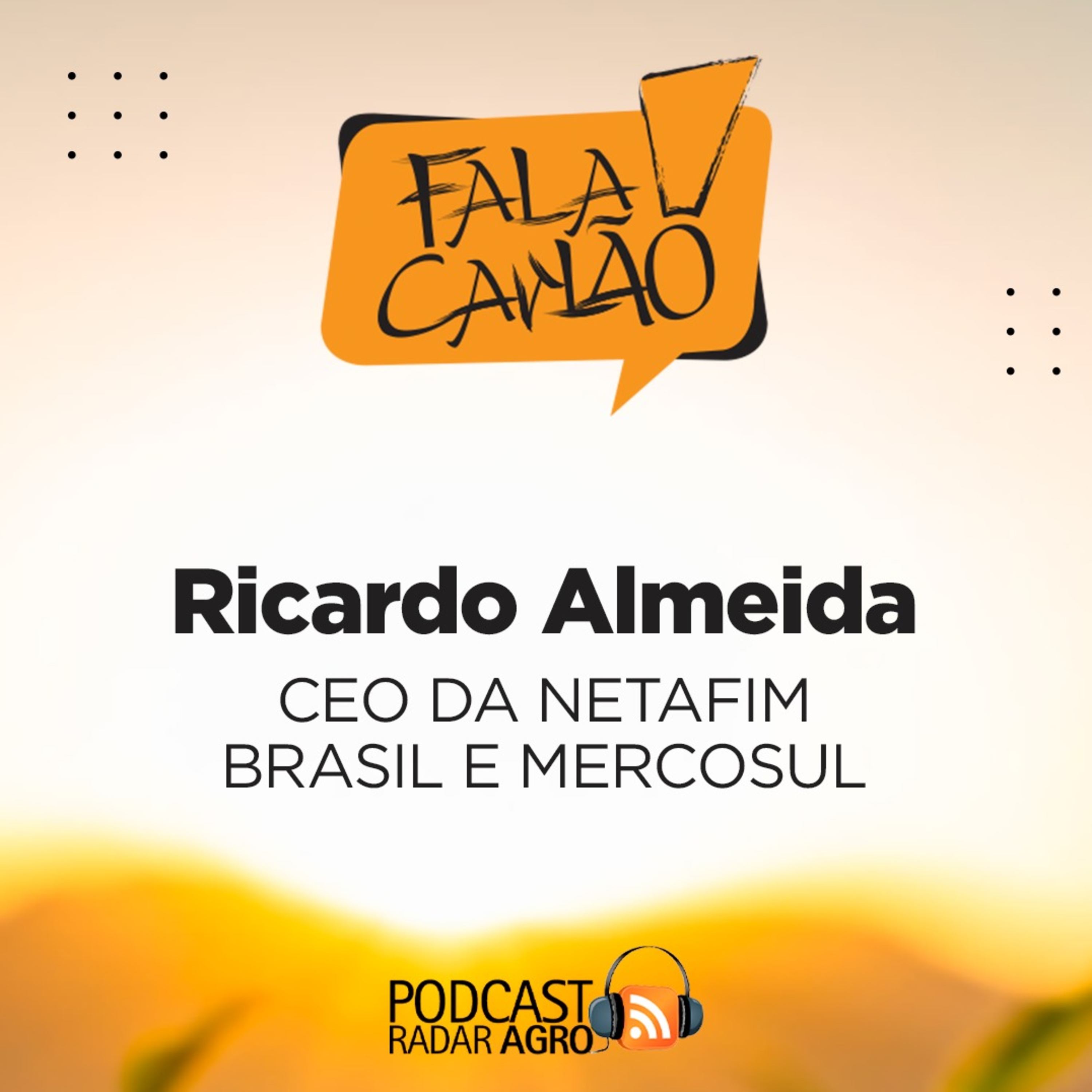 Fala Carlão | Ricardo Almeida, Presidente da Netafim, no Fala Carlão! episode artwork