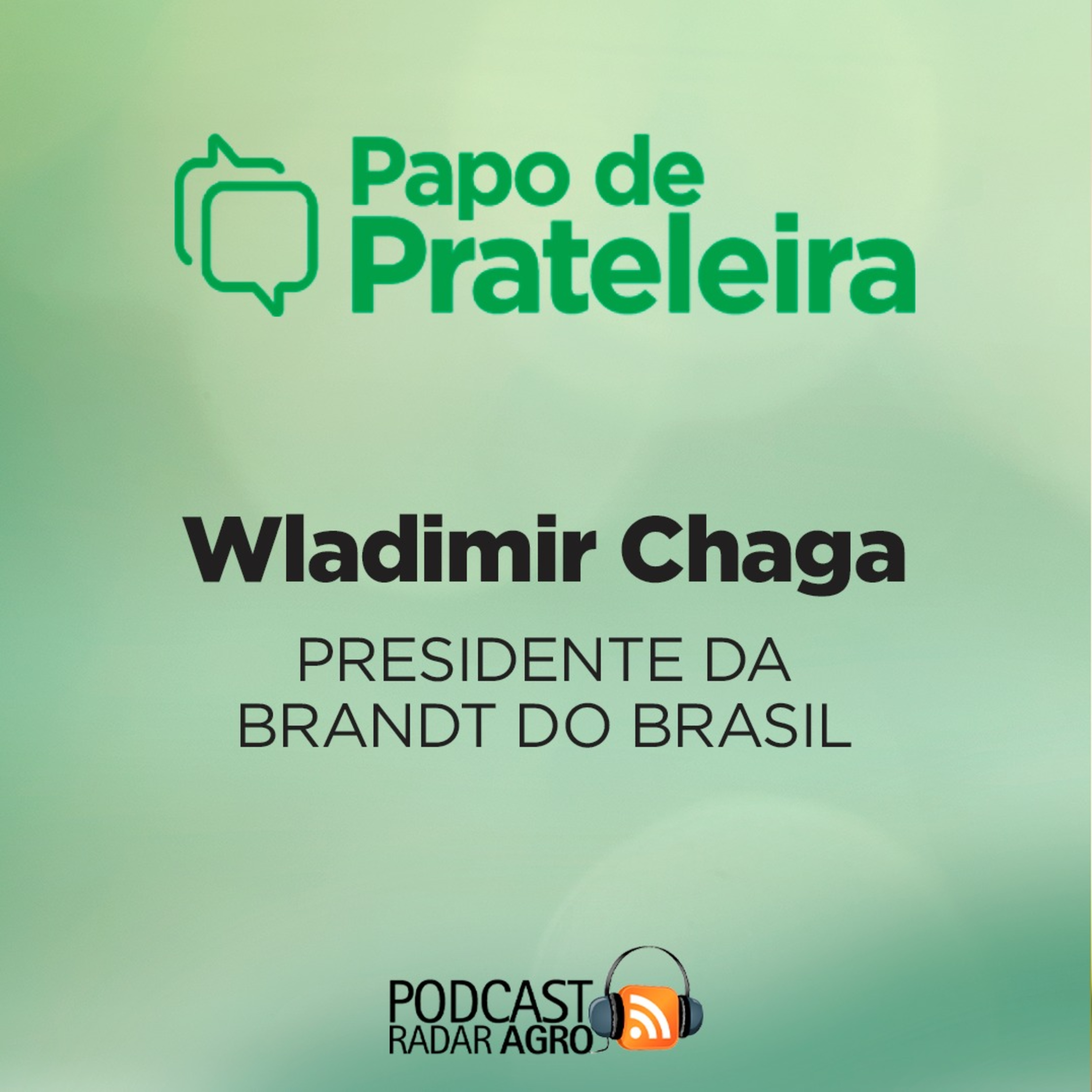 Papo de Prateleira | Brandt inaugura escritório, prepara nova indústria e anuncia entrada no setor de biológicos! episode artwork