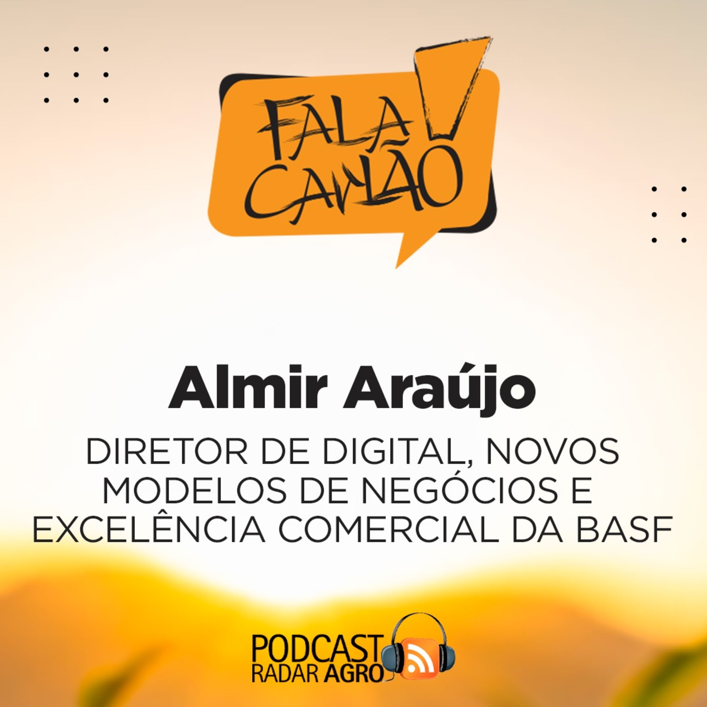 Fala Carlão | Almir Araújo conta tudo que tá rolando no Digital da BASF. episode artwork