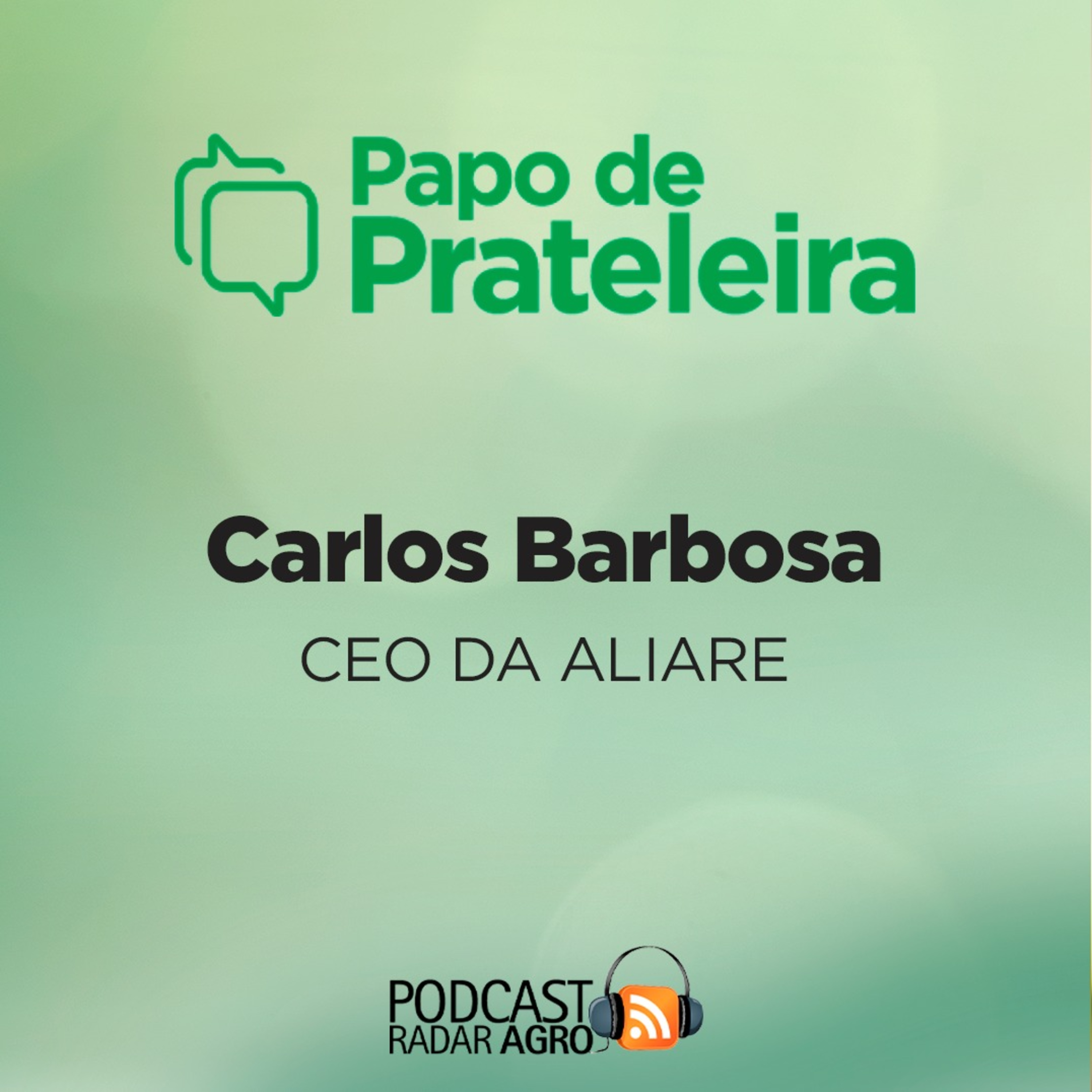 Papo de Prateleira | ALIARE já opera como plataforma ambiciosa no Agro Brasil!