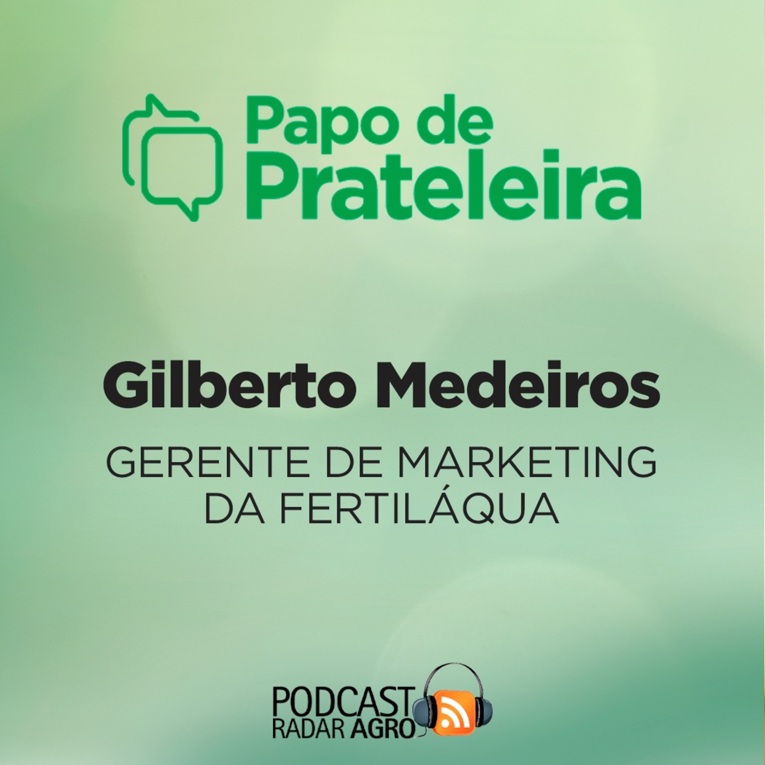 Papo de Prateleira | Programa Sementes de Qualidade Fertiláqua busca tecnologia aliada à produtividade! episode artwork