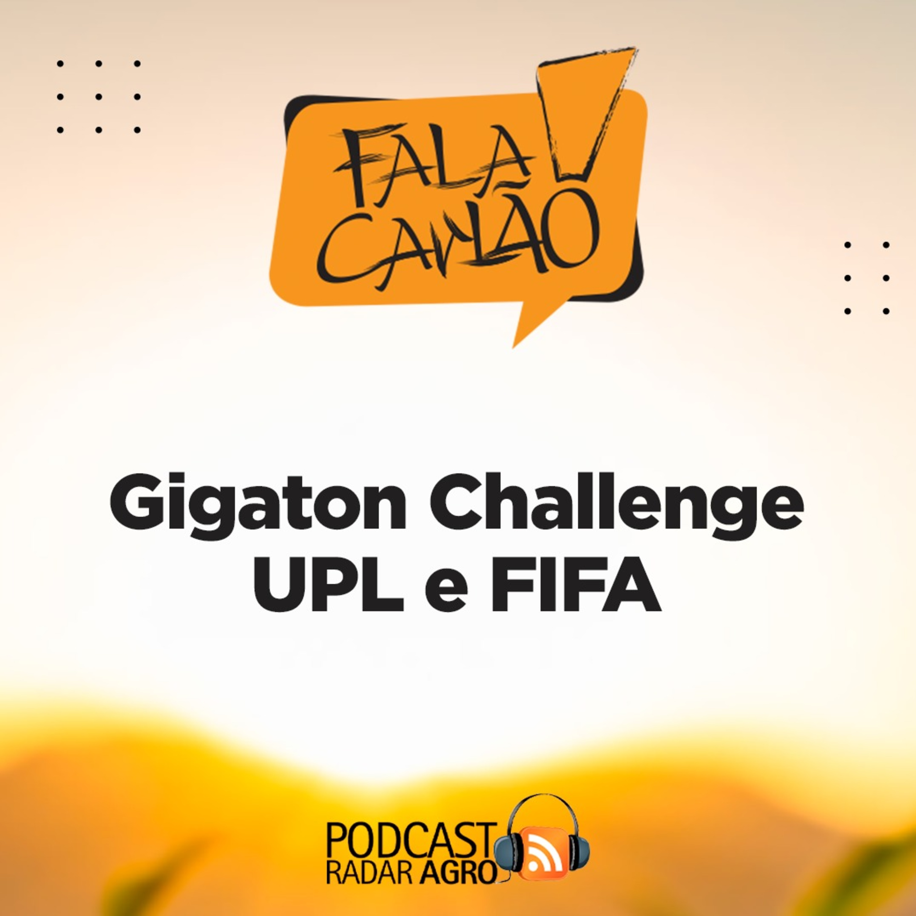 Fala Carlão | UPL e Fundação FIFA lançam a iniciativa Gigaton Challenge! episode artwork
