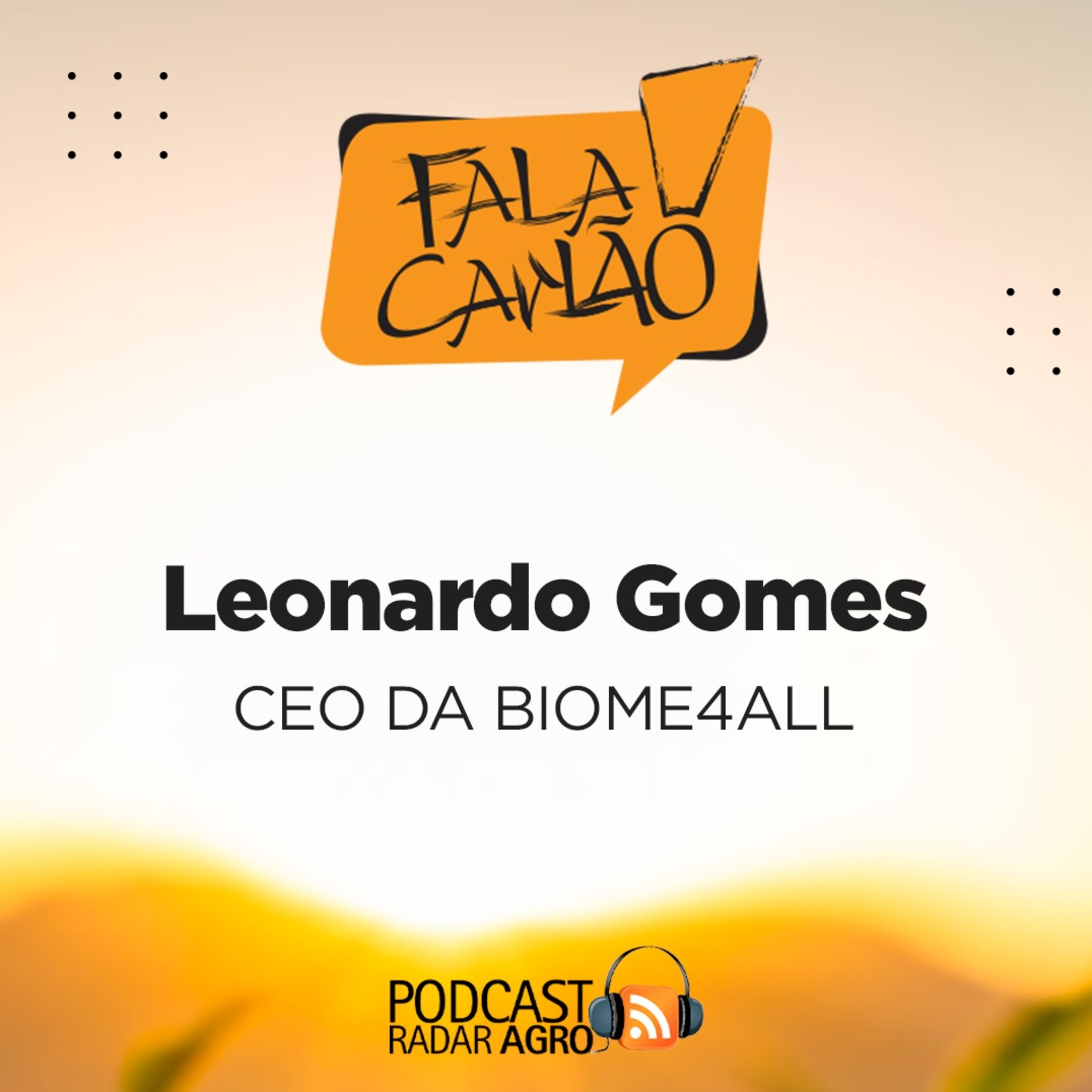 Fala Carlão | Leonardo Gomes: ele vai mapear os solos do Brasil e do mundo. episode artwork