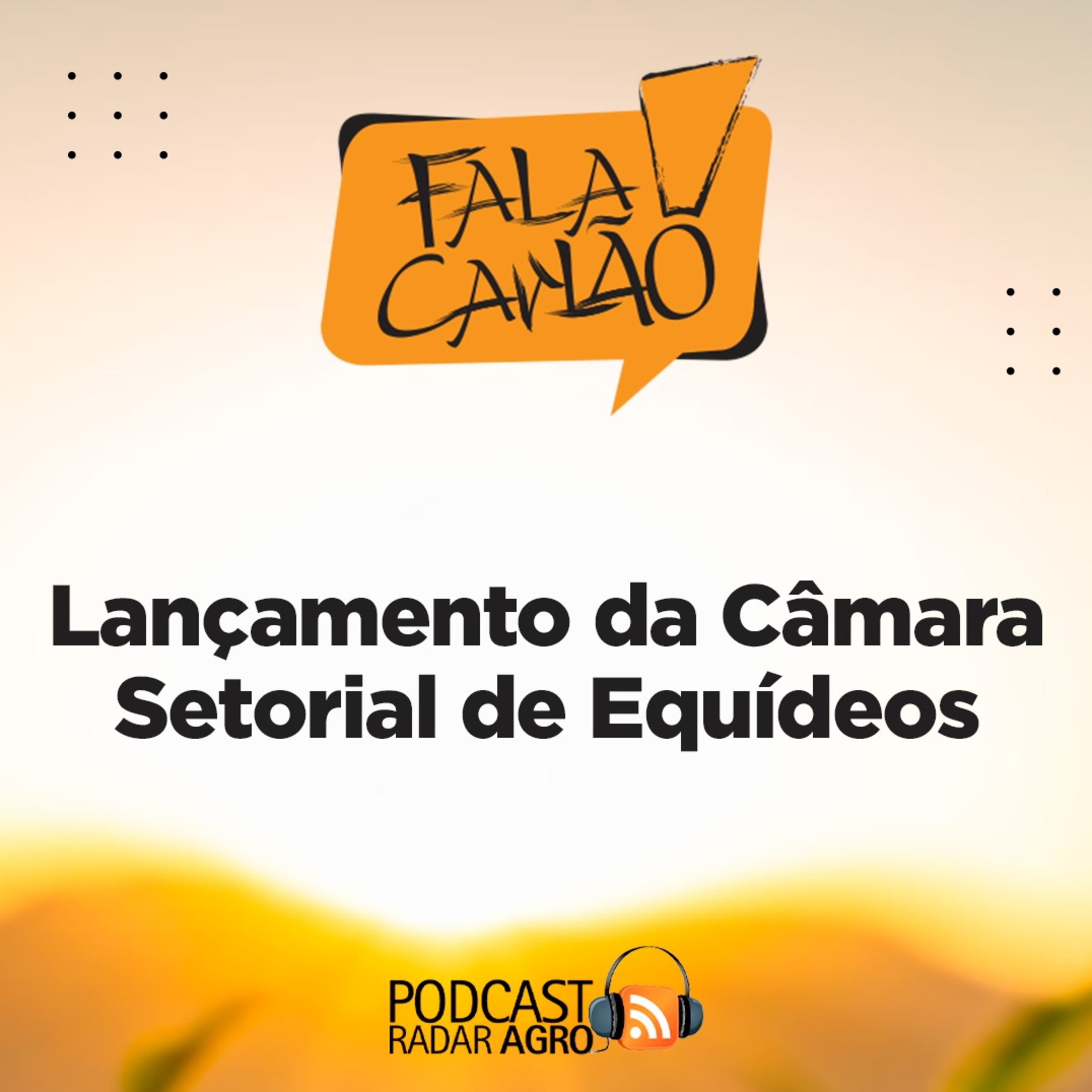Fala Carlão | Lançamento da Câmara Setorial da Equídeos da SAA-SP. episode artwork