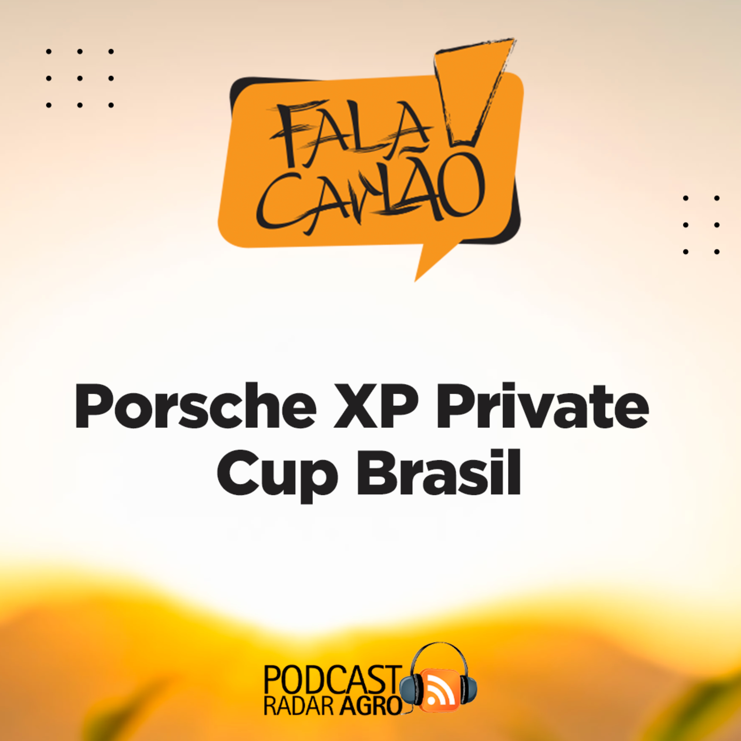 Fala Carlão e BRANDT na Porsche XP Private Cup Brasil | Fala Carlão episode artwork