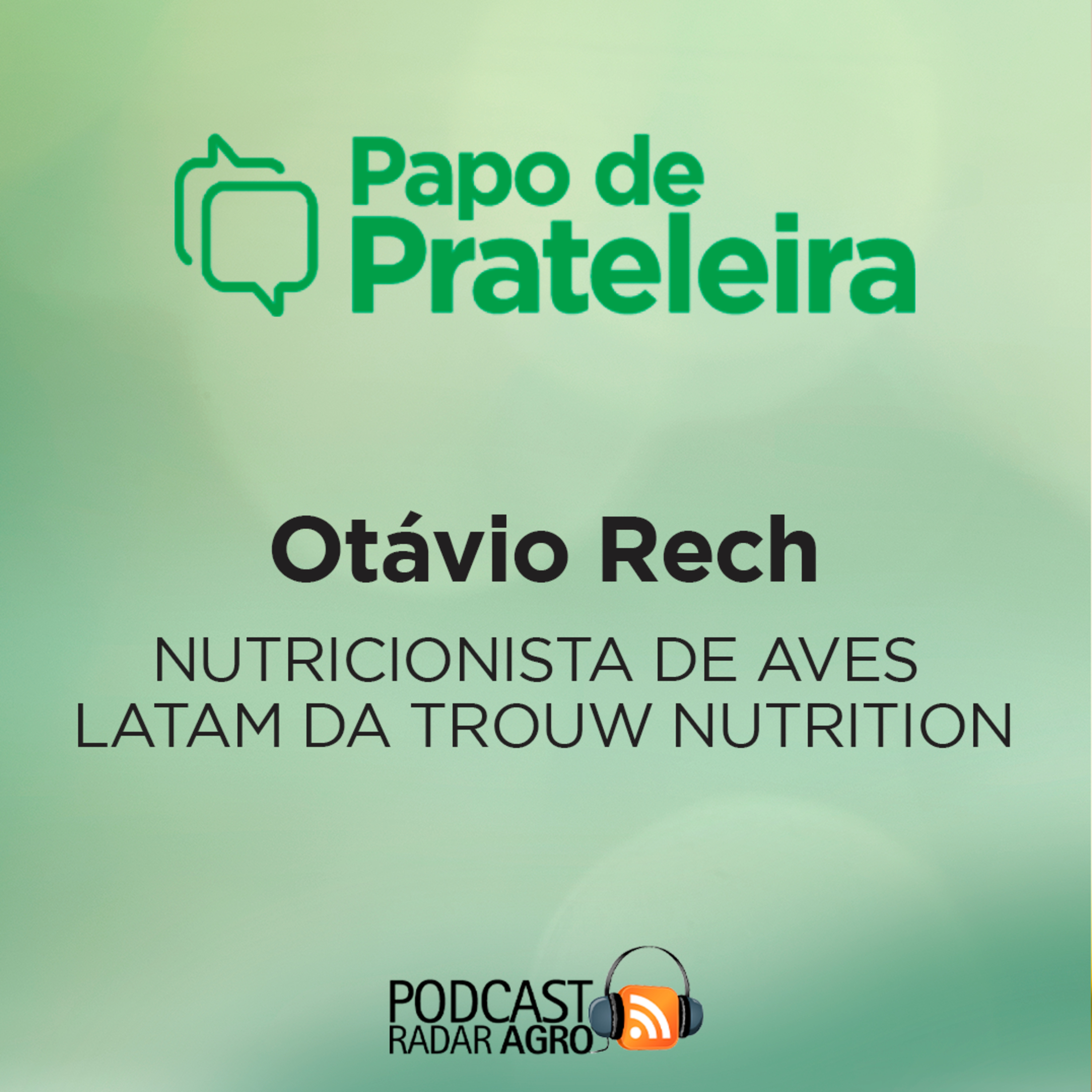 Trouw Nutrition lança Split Feeding para Avicultura de Postura | Papo de Prateleira episode artwork