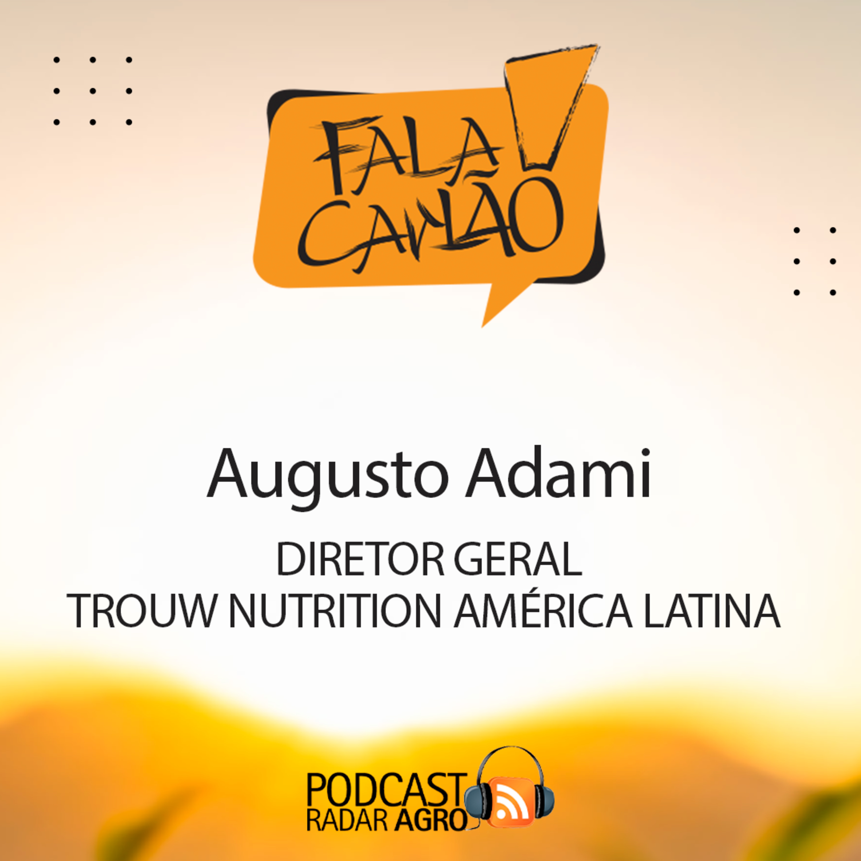 A Trouw Nutrition com muito apetite para crescer | Fala Carlão