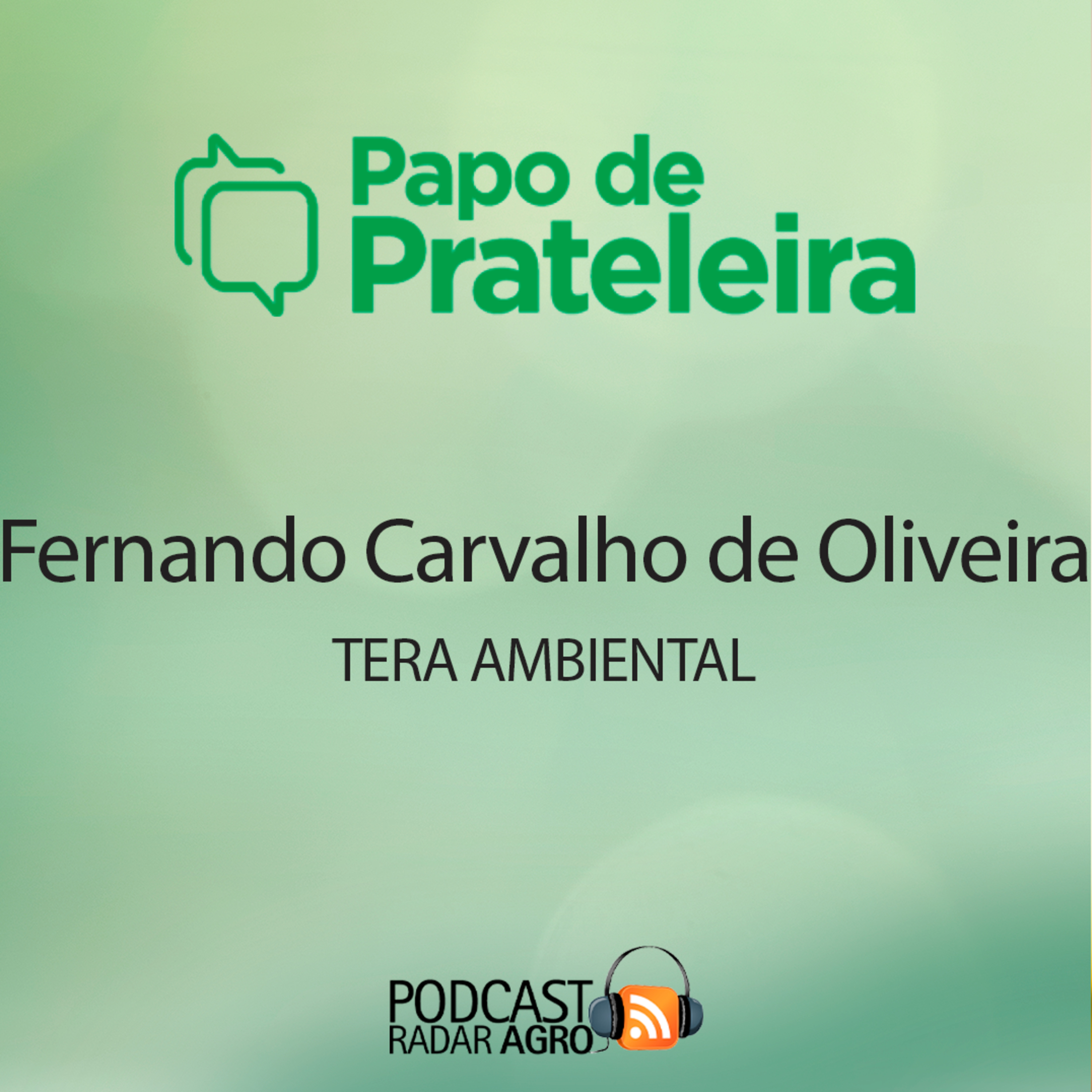 Tera Ambiental ajuda a fertilizar o Campo Brasil com orgânicos | Fala Carlão episode artwork