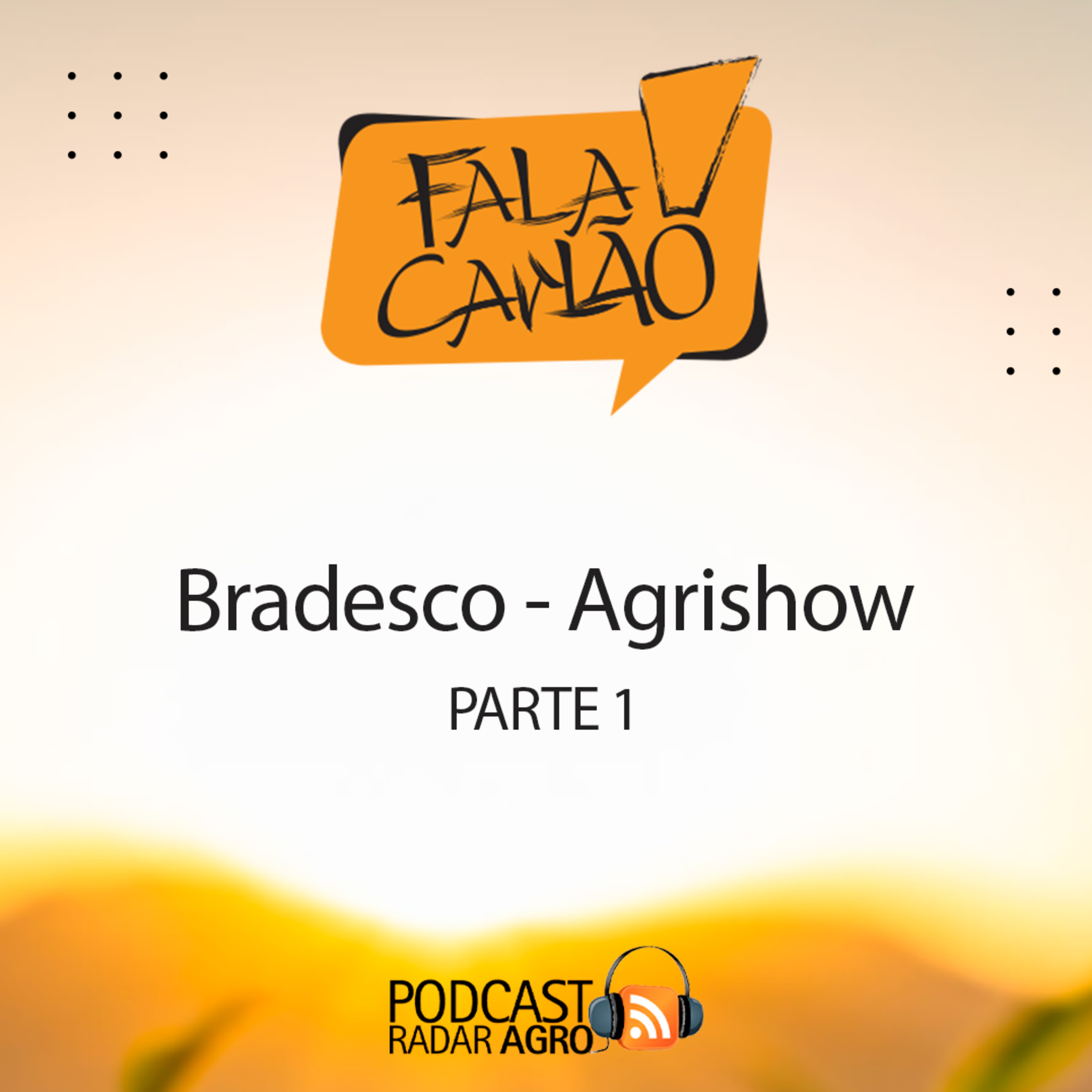 A prateleira de cima do Bradesco na Agrishow - Parte 1 | Fala Carlão