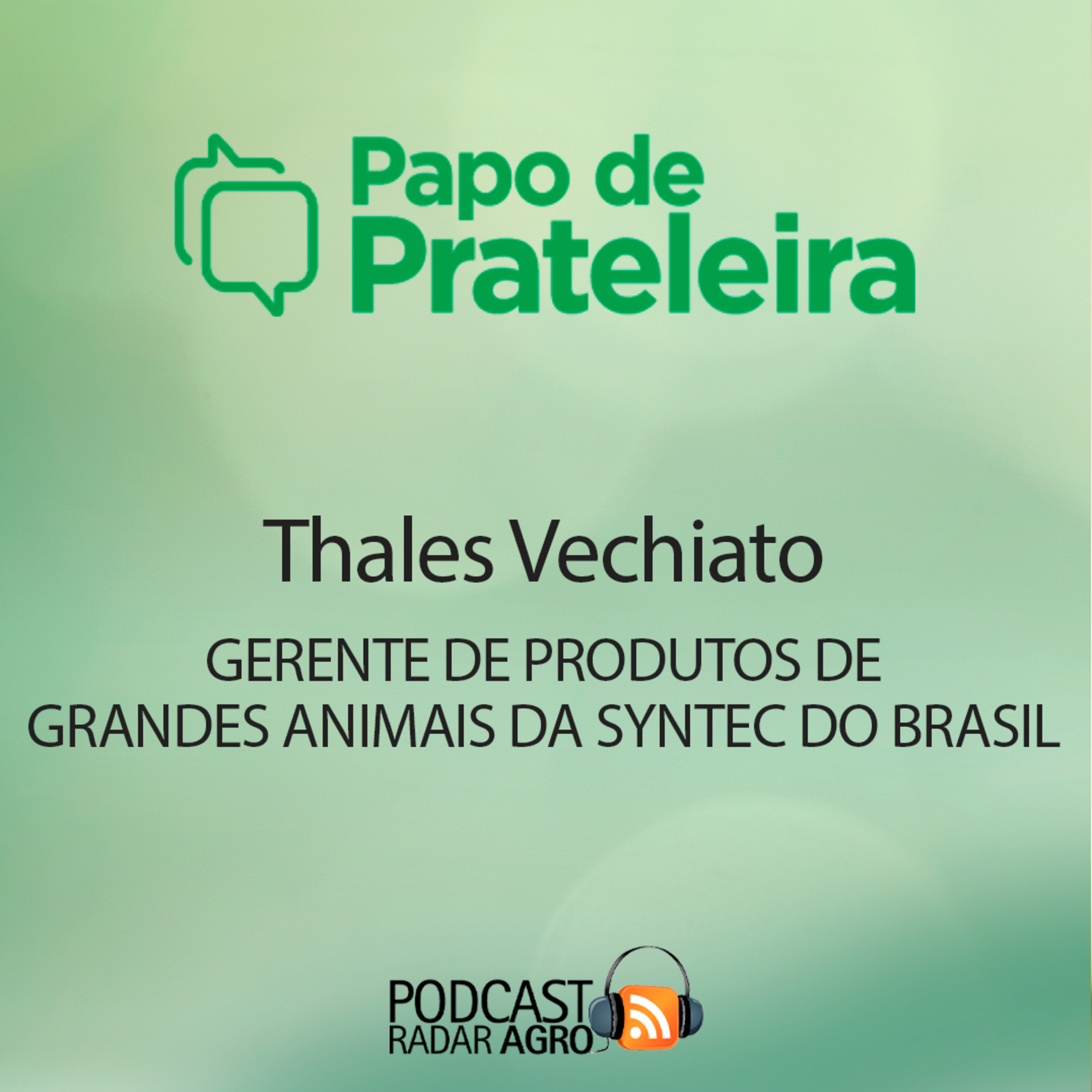 Ele sabe de tudo da Saúde e Nutrição dos Grandes Animais | Papo de Prateleira episode artwork