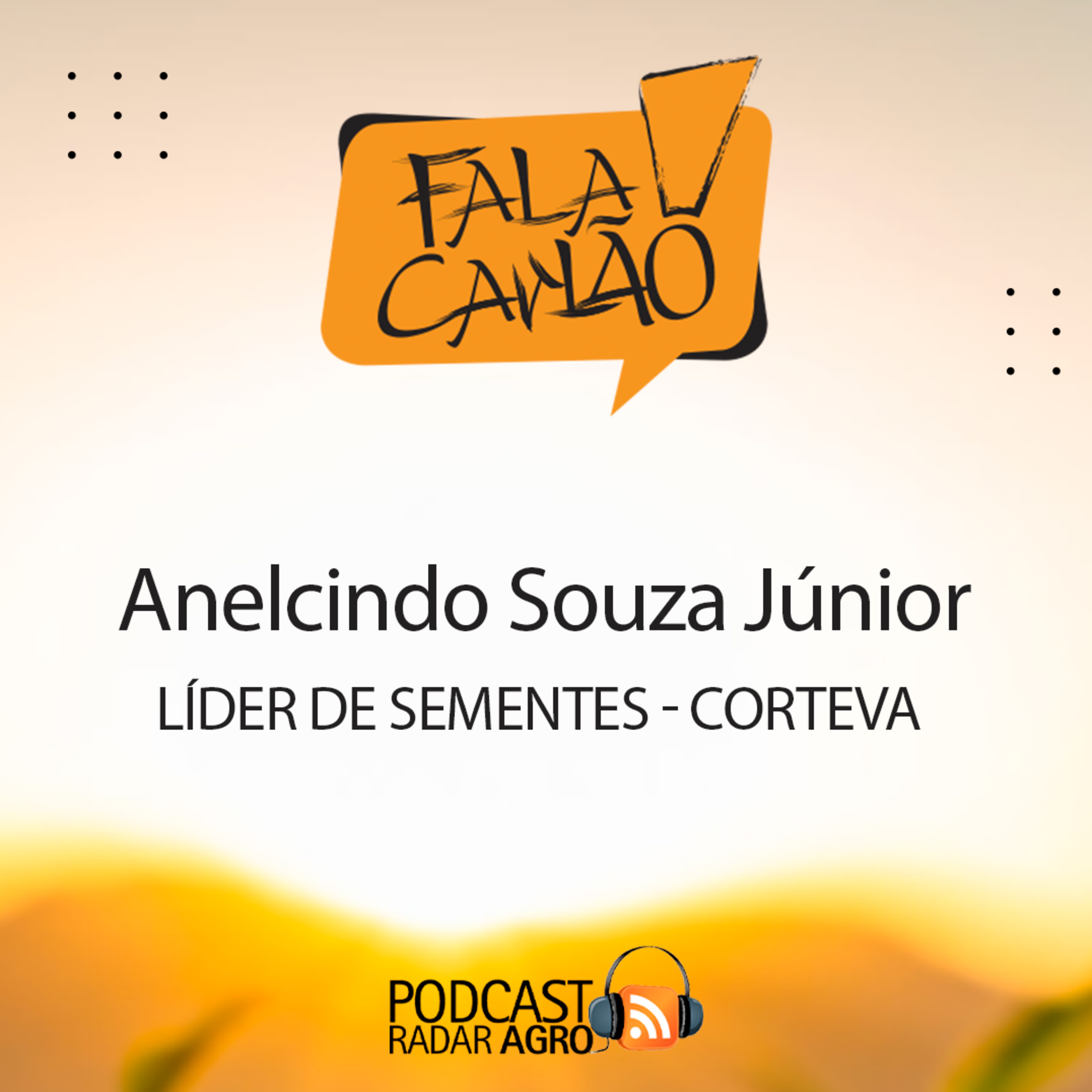Ele é o Líder de Sementes da Corteva | Fala Carlão