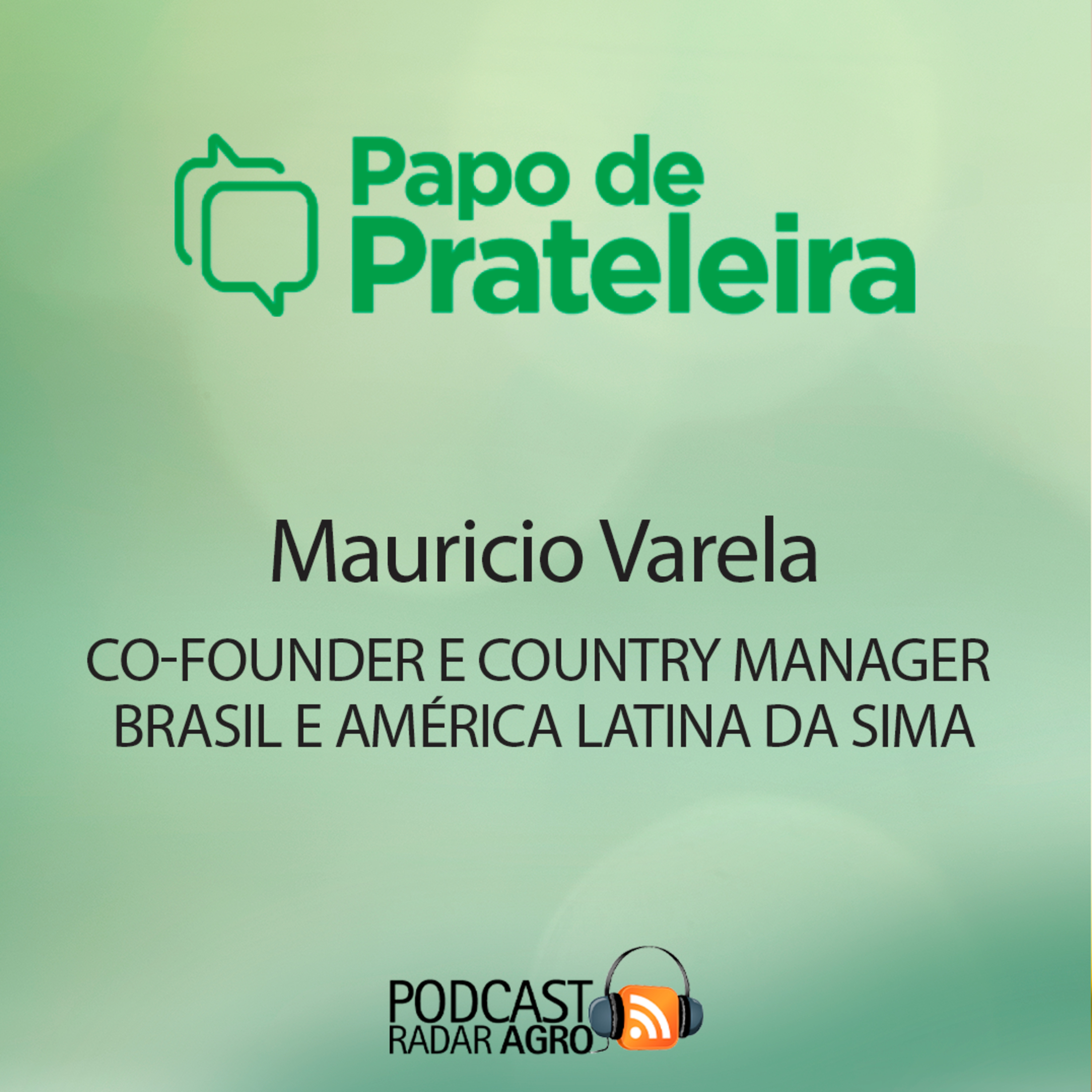 Agtech Sima amplia e democratiza tecnologia de dados do Campo | Papo de Prateleira  episode artwork