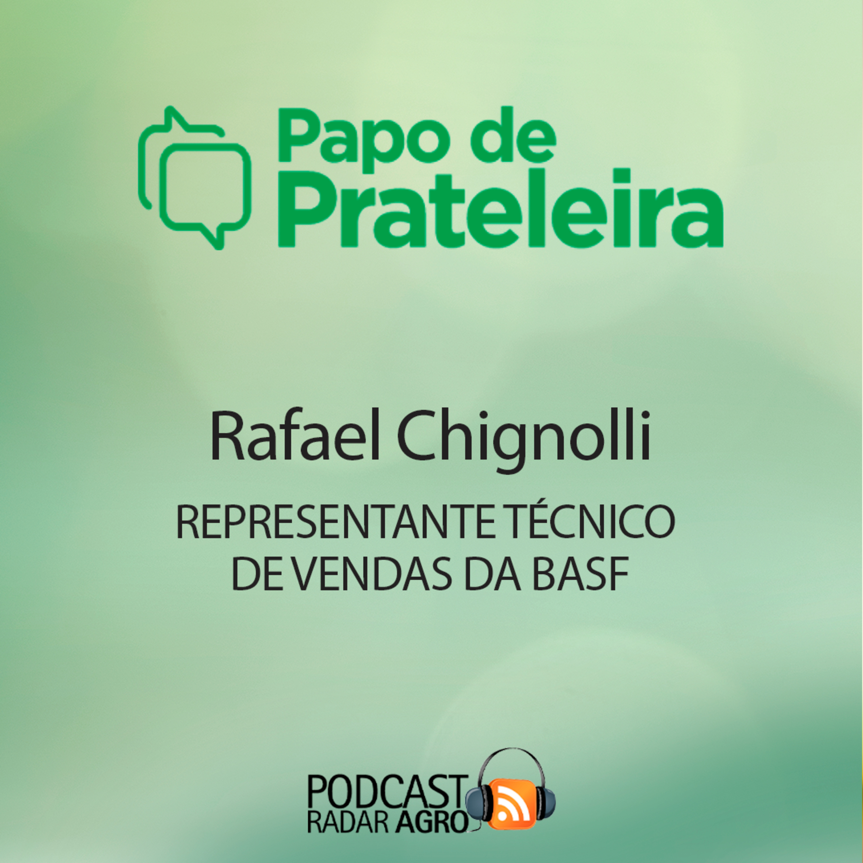 Com a Basf e a AgRoss o futuro é ‘E’ | Papo de Prateleira