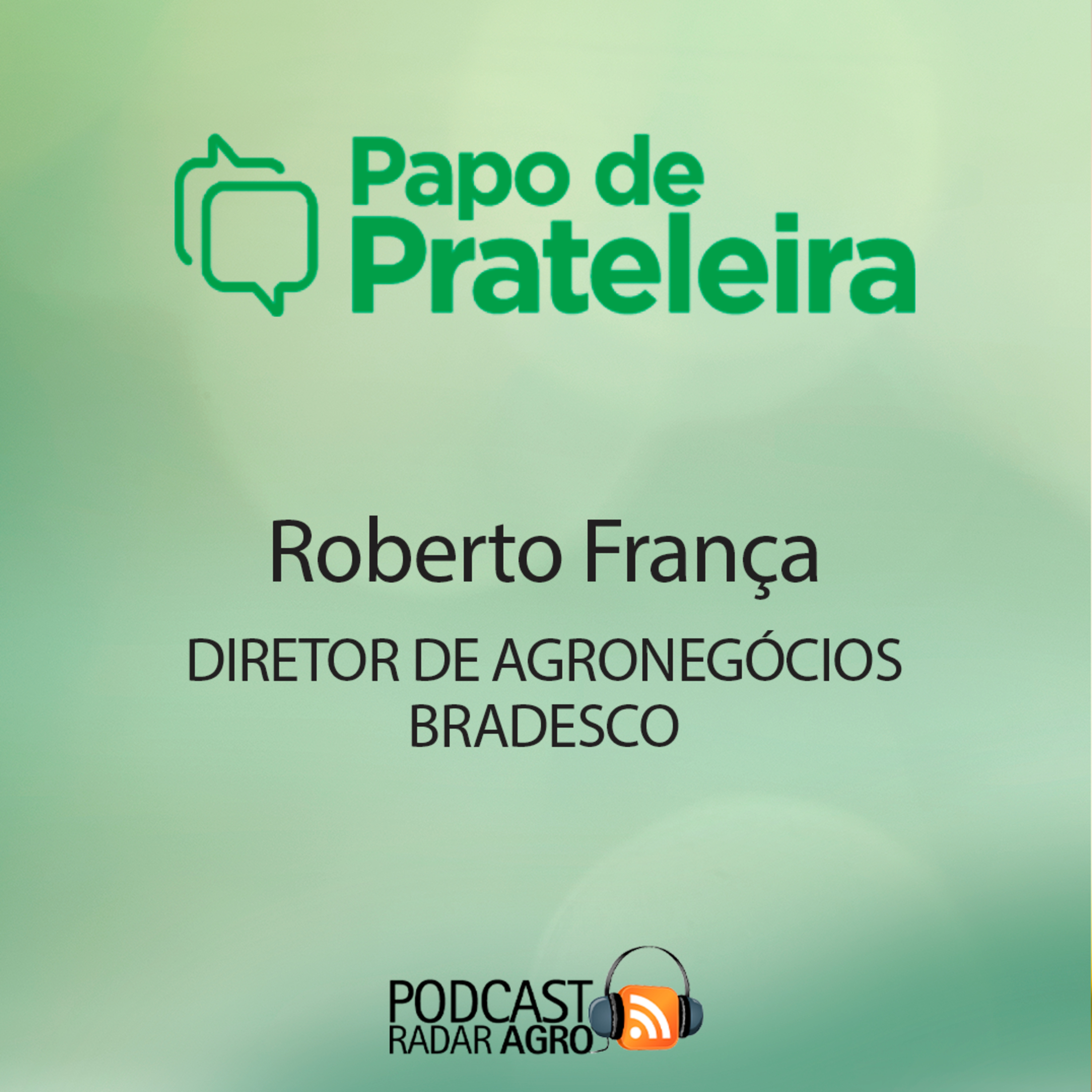 Papo de Prateleira no 21º Congresso Brasileiro do Agronegócio | Papo de Prateleira episode artwork