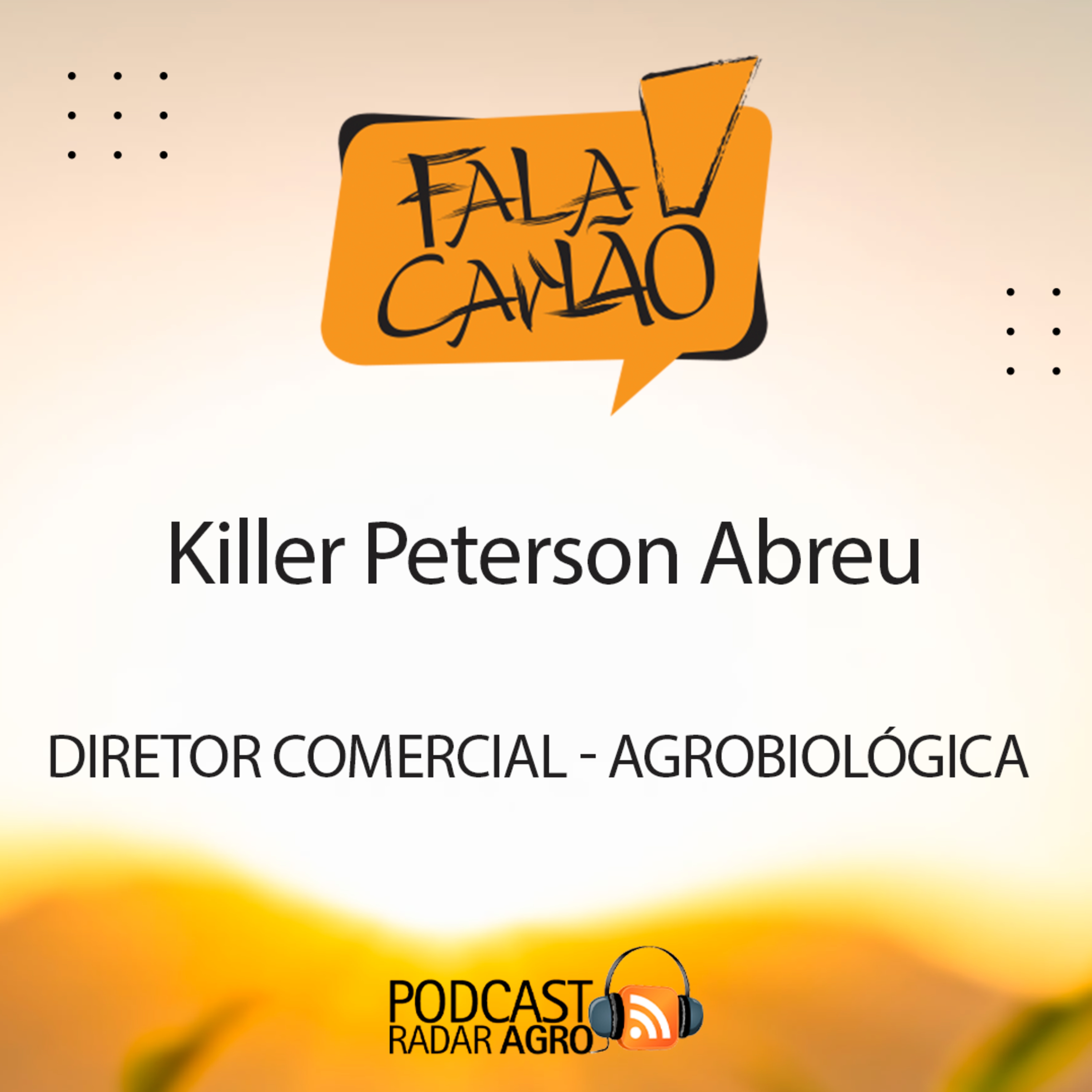 Na AgroBiológica, a ordem do Killer é crescer | Fala Carlão episode artwork
