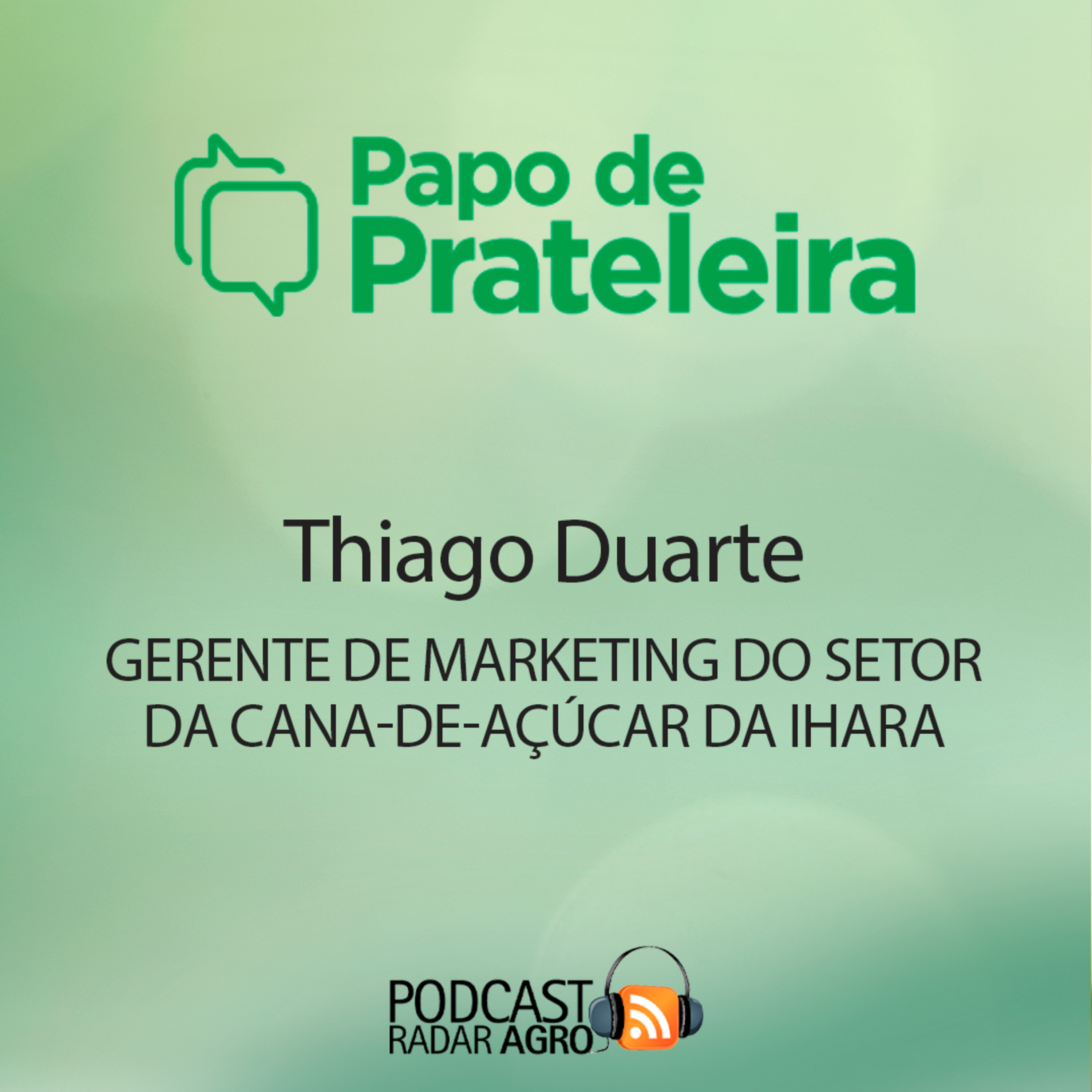 Riper é mais teor de sacarose e produtividade na cana | Papo de Prateleira episode artwork