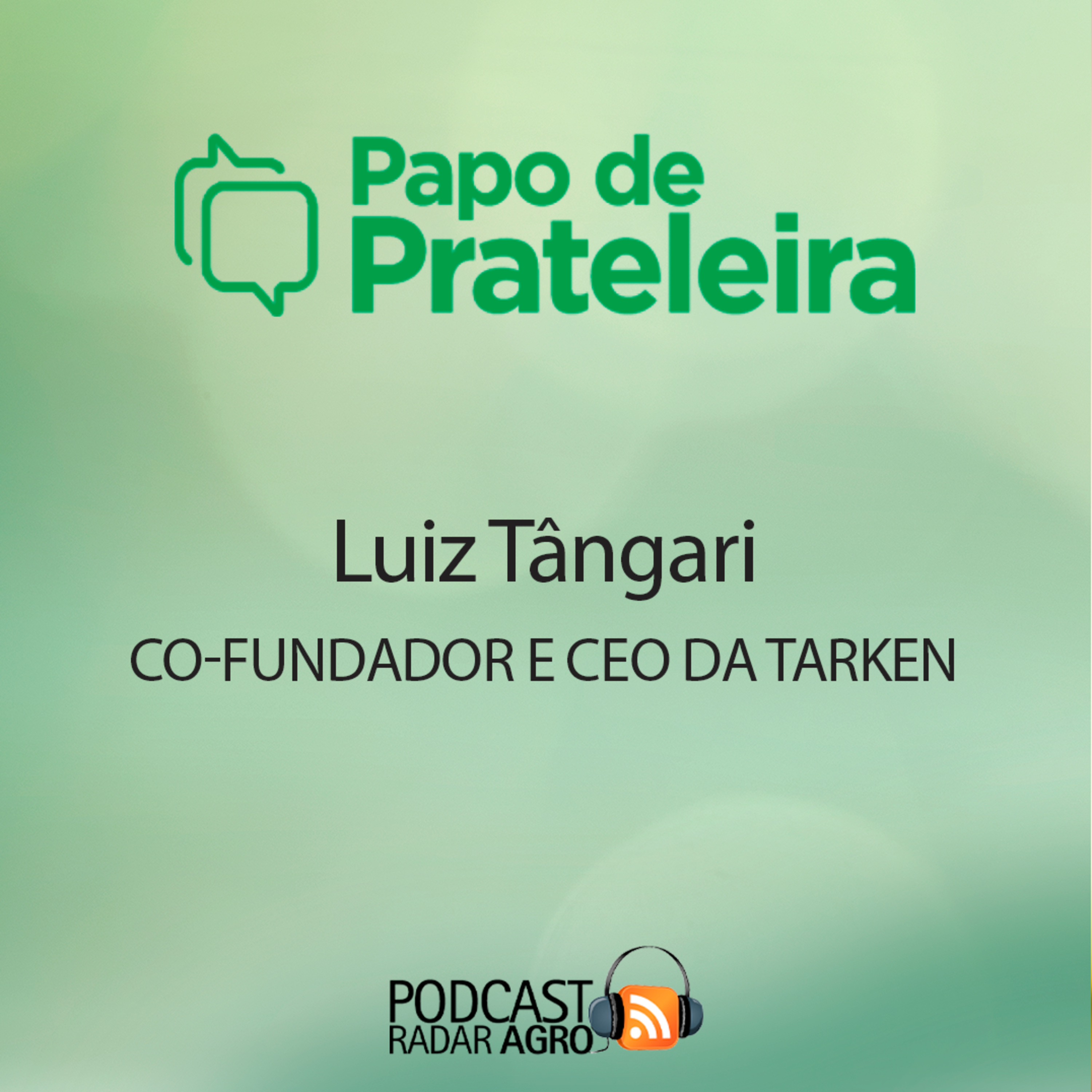 A Tarken conecta produtores e distribuidores em crédito e grãos | Papo de Prateleira