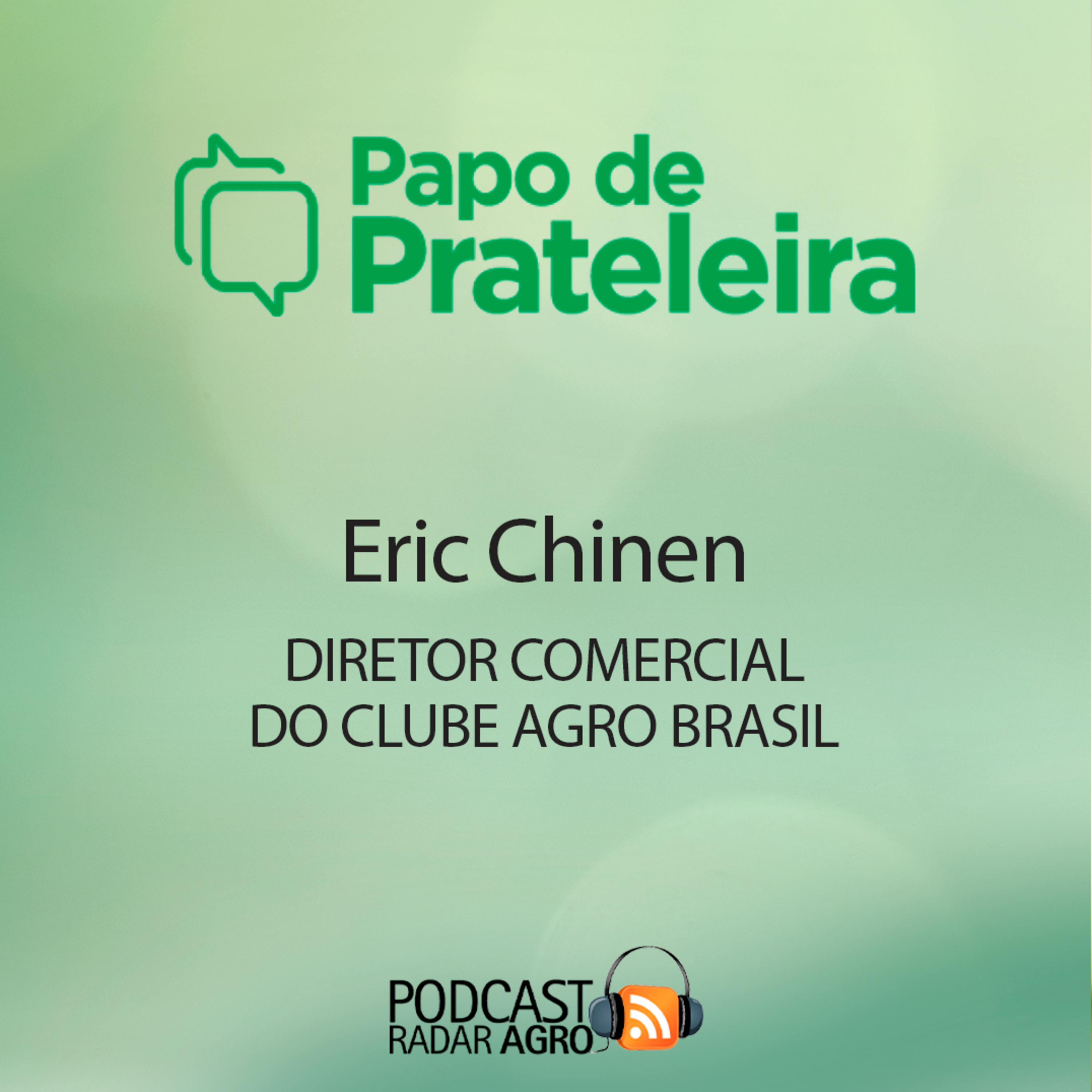 Clube Agro Brasil é Dealer, Black Friday, Agro e dinamismo | Papo de Prateleira episode artwork