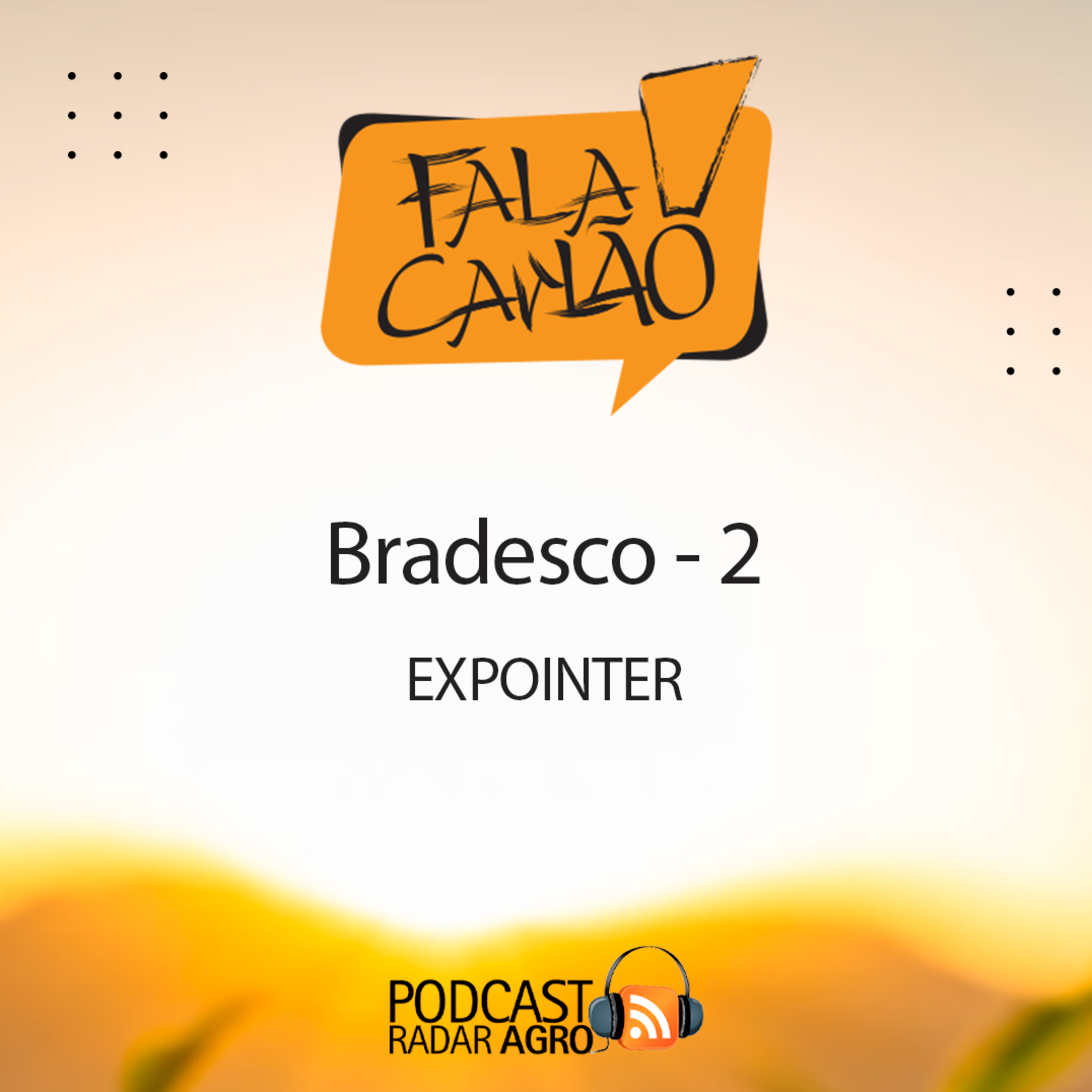 Bradesco - 2 | Fala Carlão episode artwork
