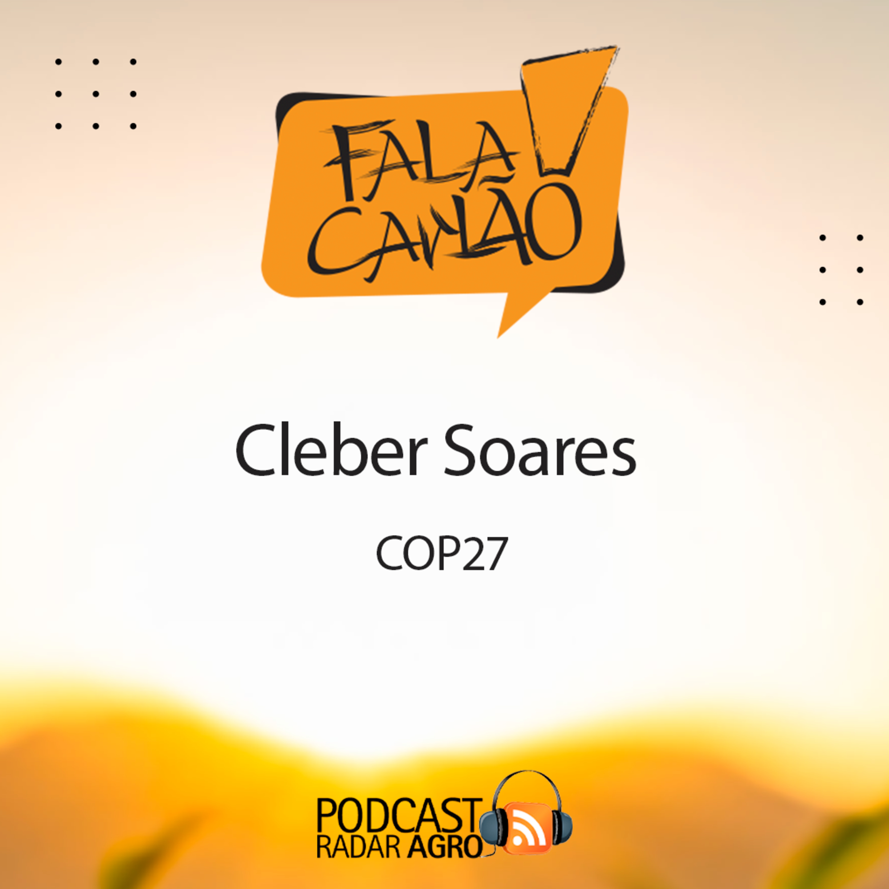 COP 27: O Cléber é secretário da inovação do agro Brasil | Domingão do Carlão episode artwork