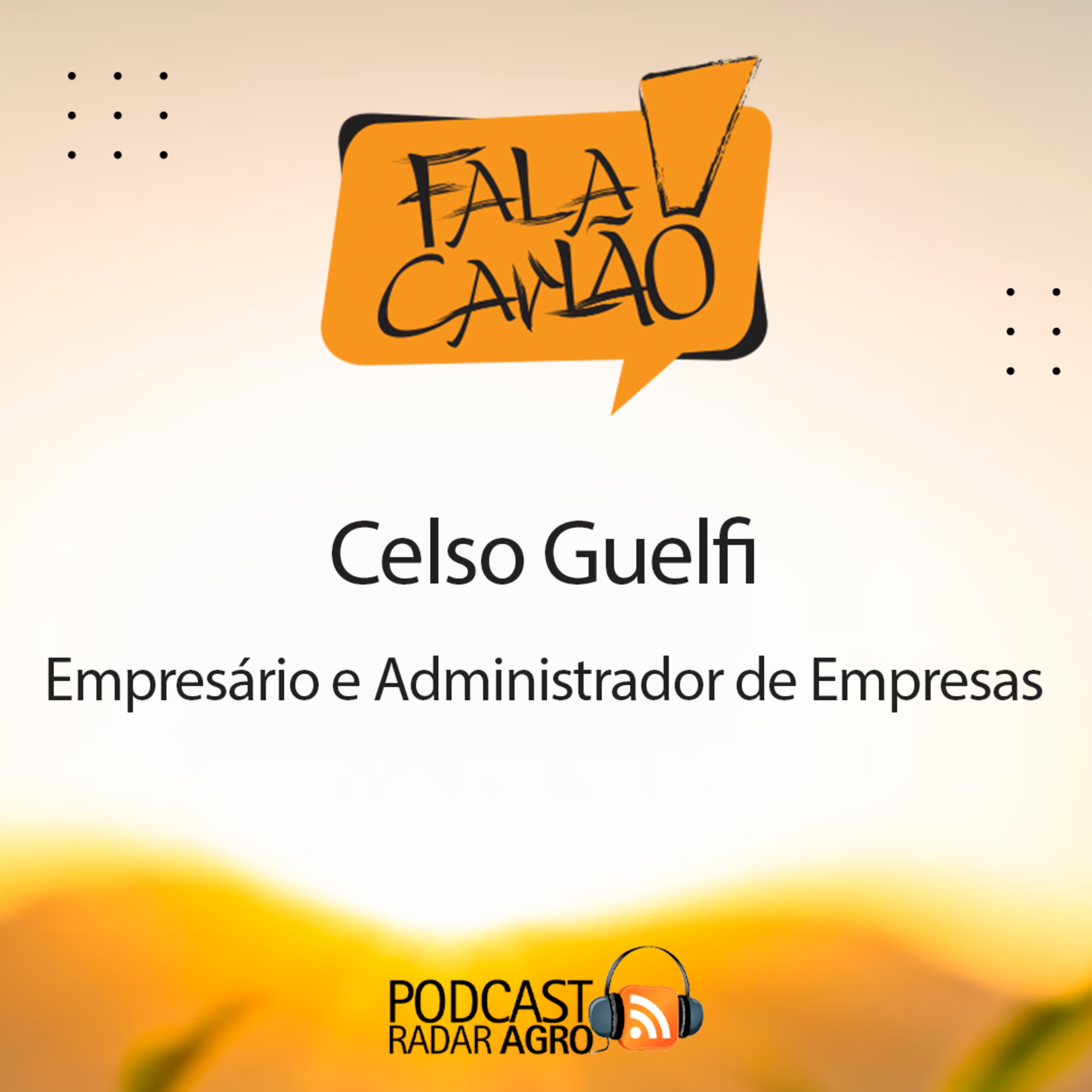 Celso Guelfi: o neto que herdou o sangue rural do avô | Fala Carlão episode artwork