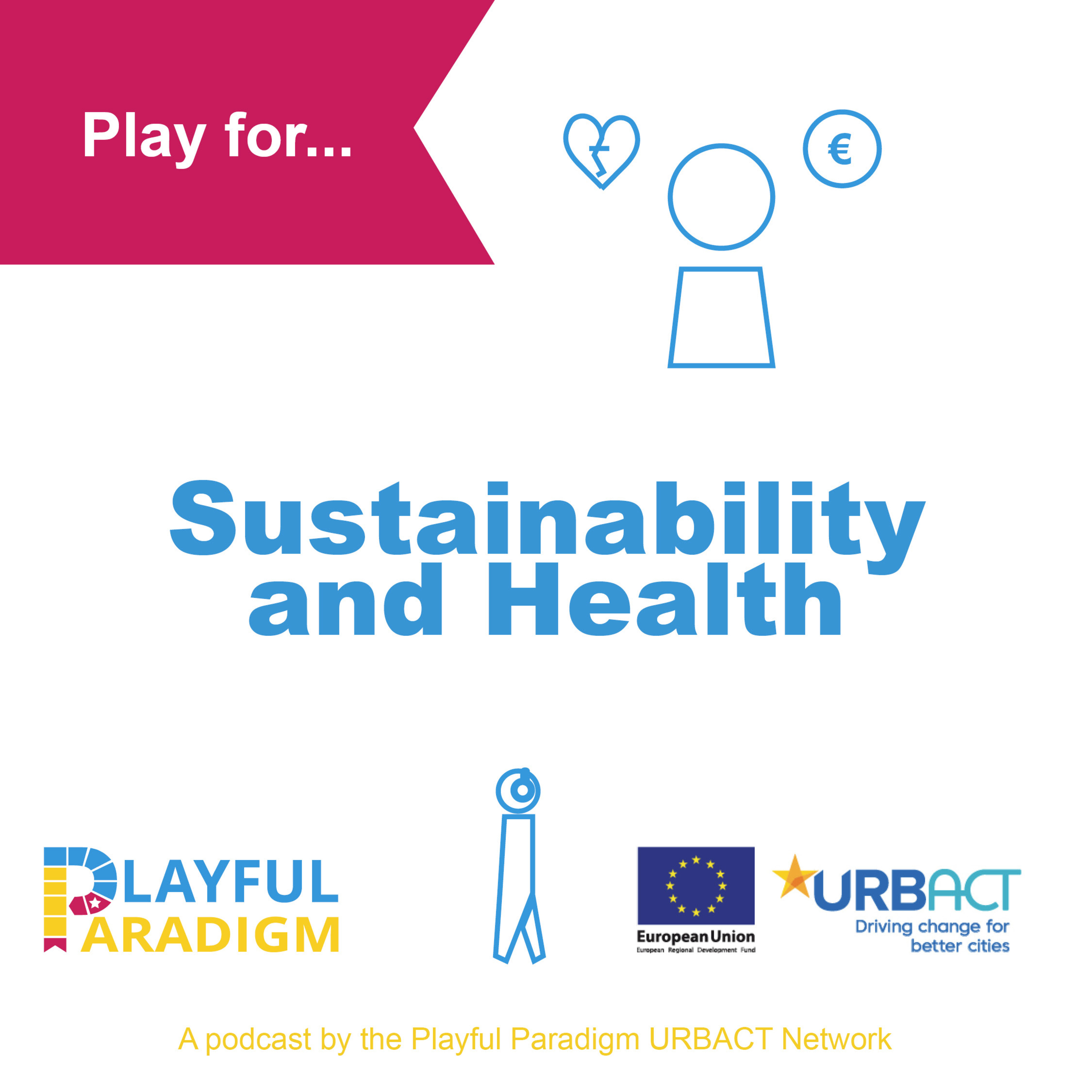 Play for… Sustainability and Health episode artwork