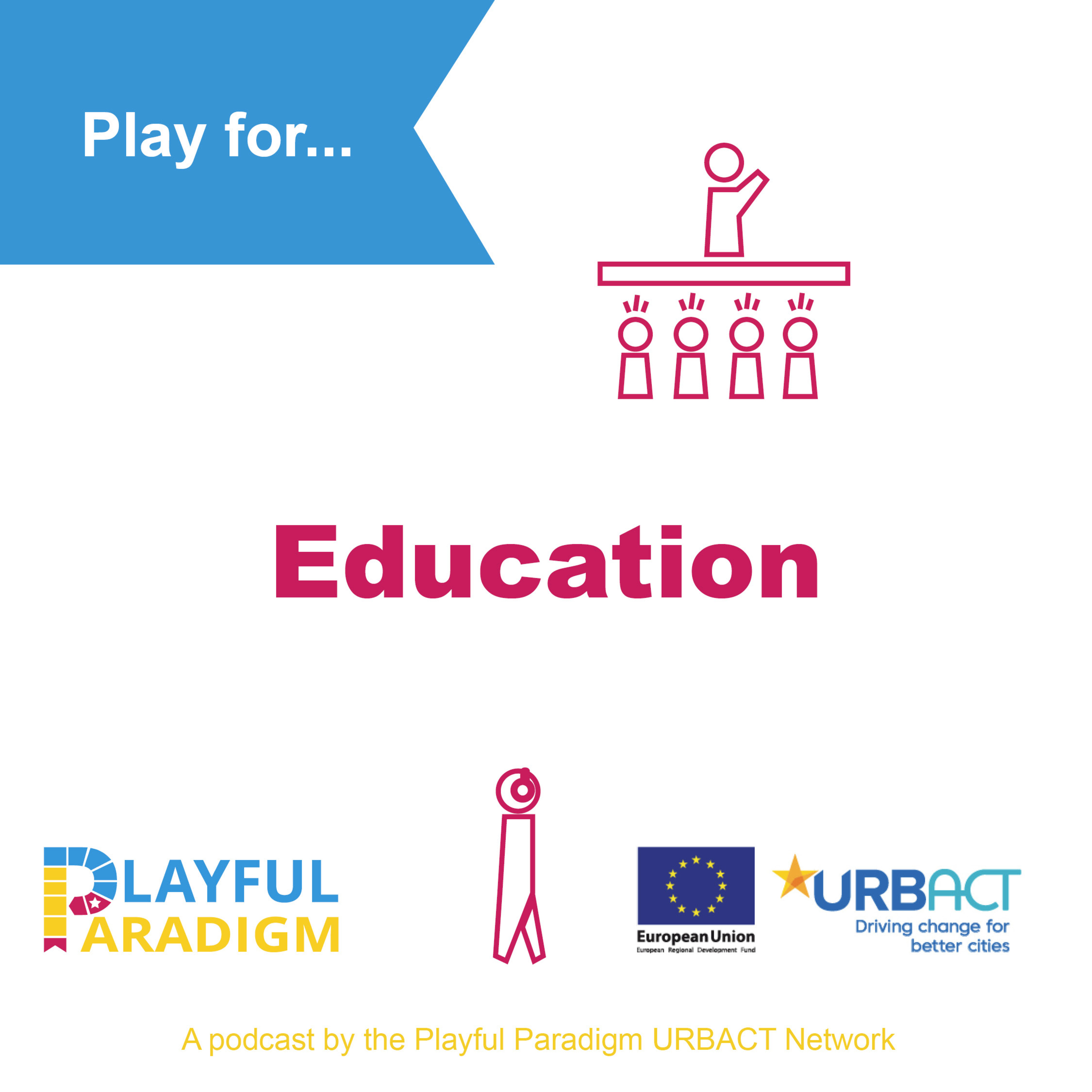 Play for… Education episode artwork