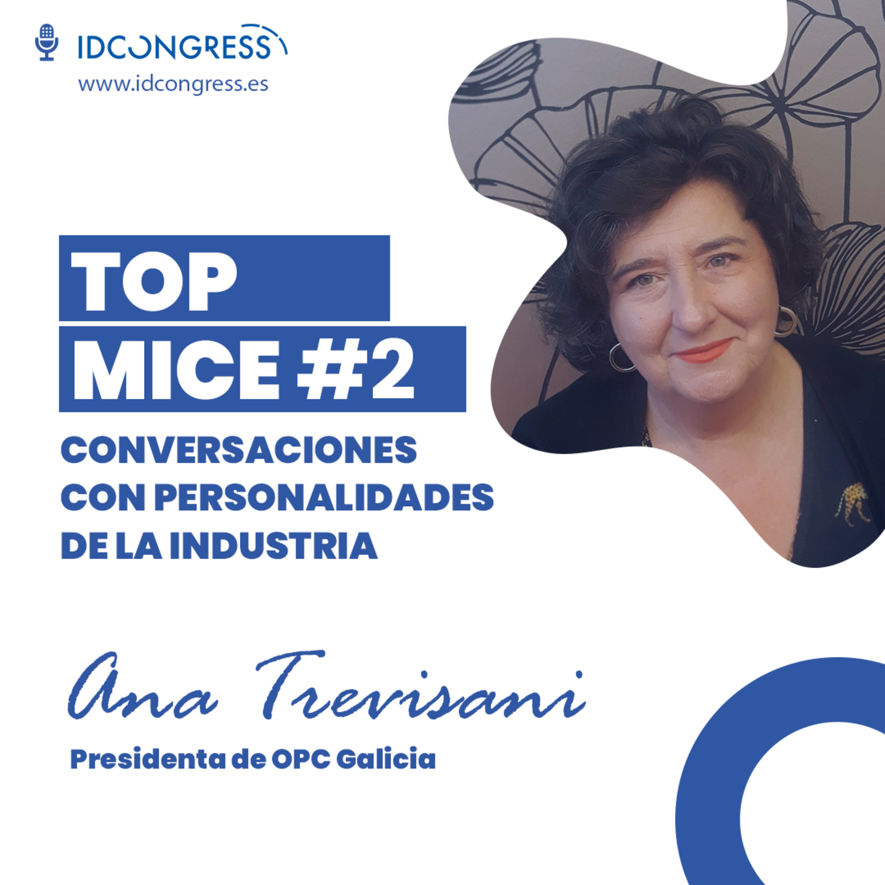 1X2 Ana Trevisani, Presidenta de OPC Galicia episode artwork