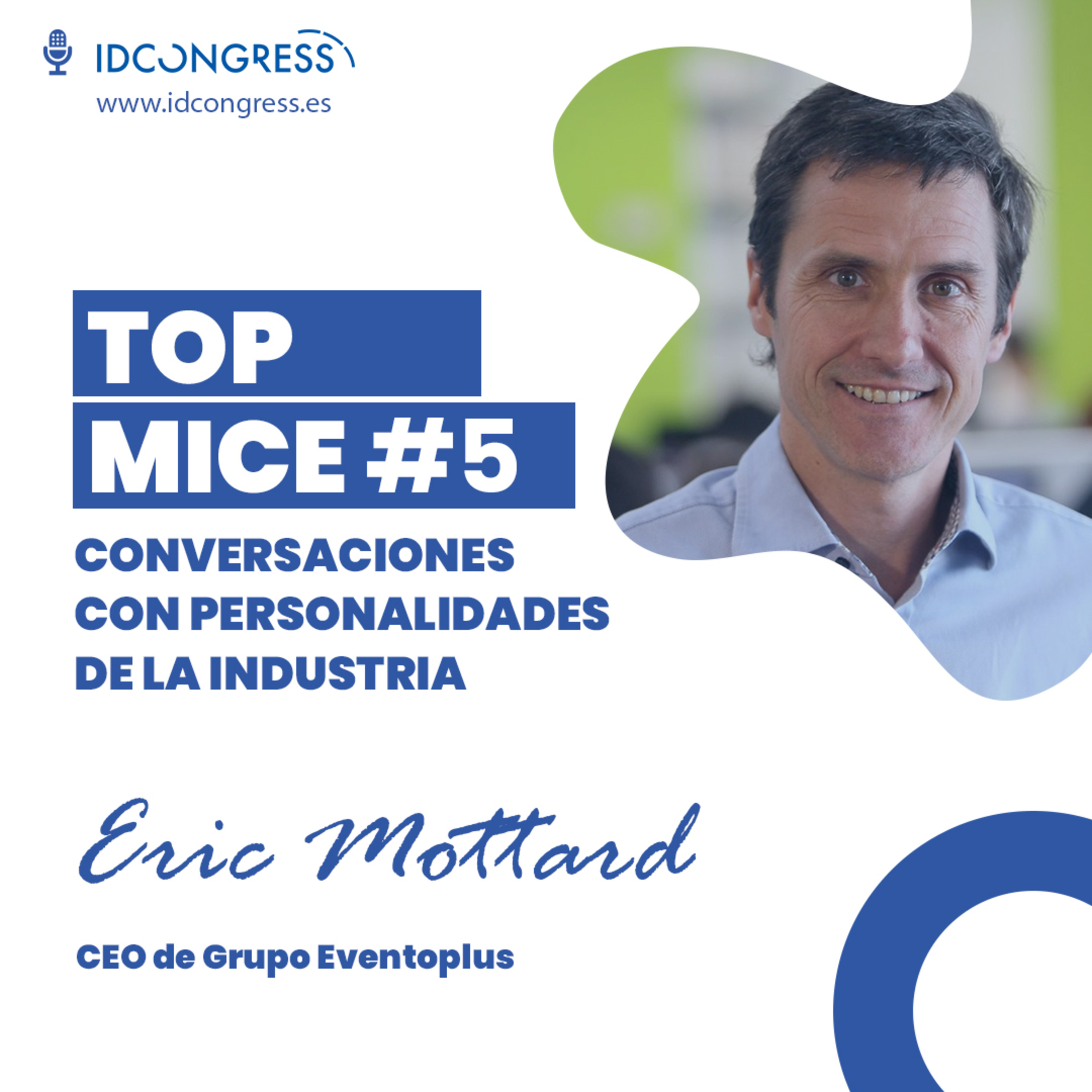 1X5 Eric Mottard, CEO de Grupo Eventoplus episode artwork