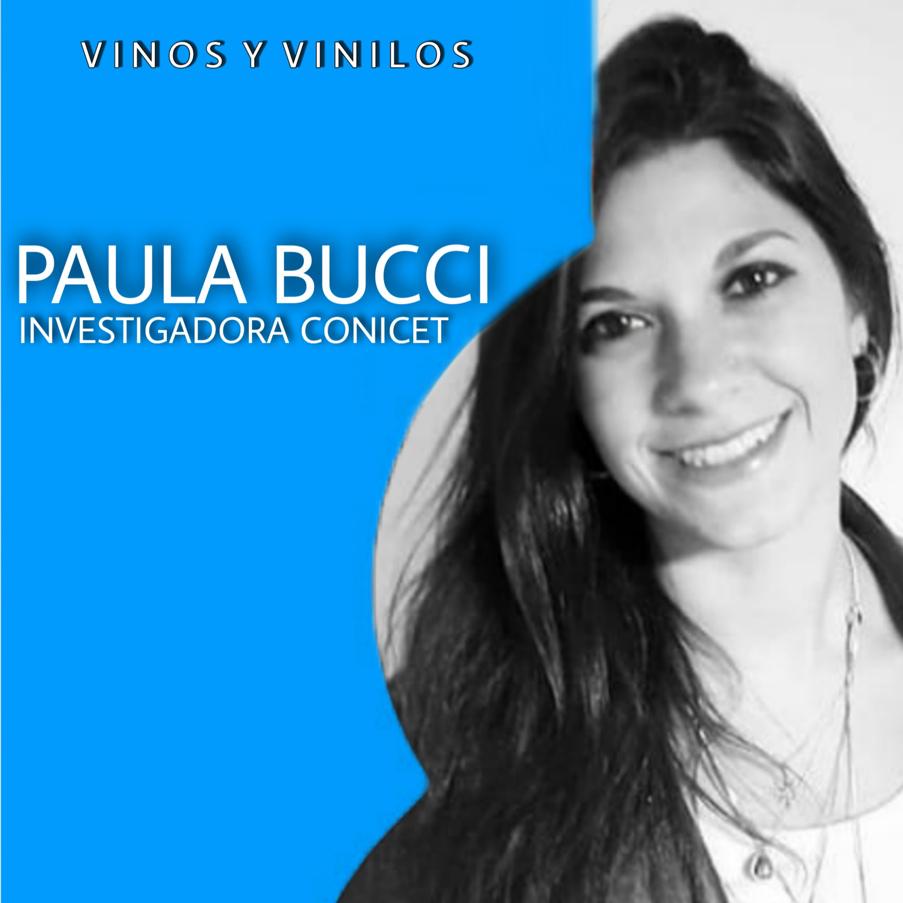 Paula Bucci (CONICET) - Programa #9 episode artwork
