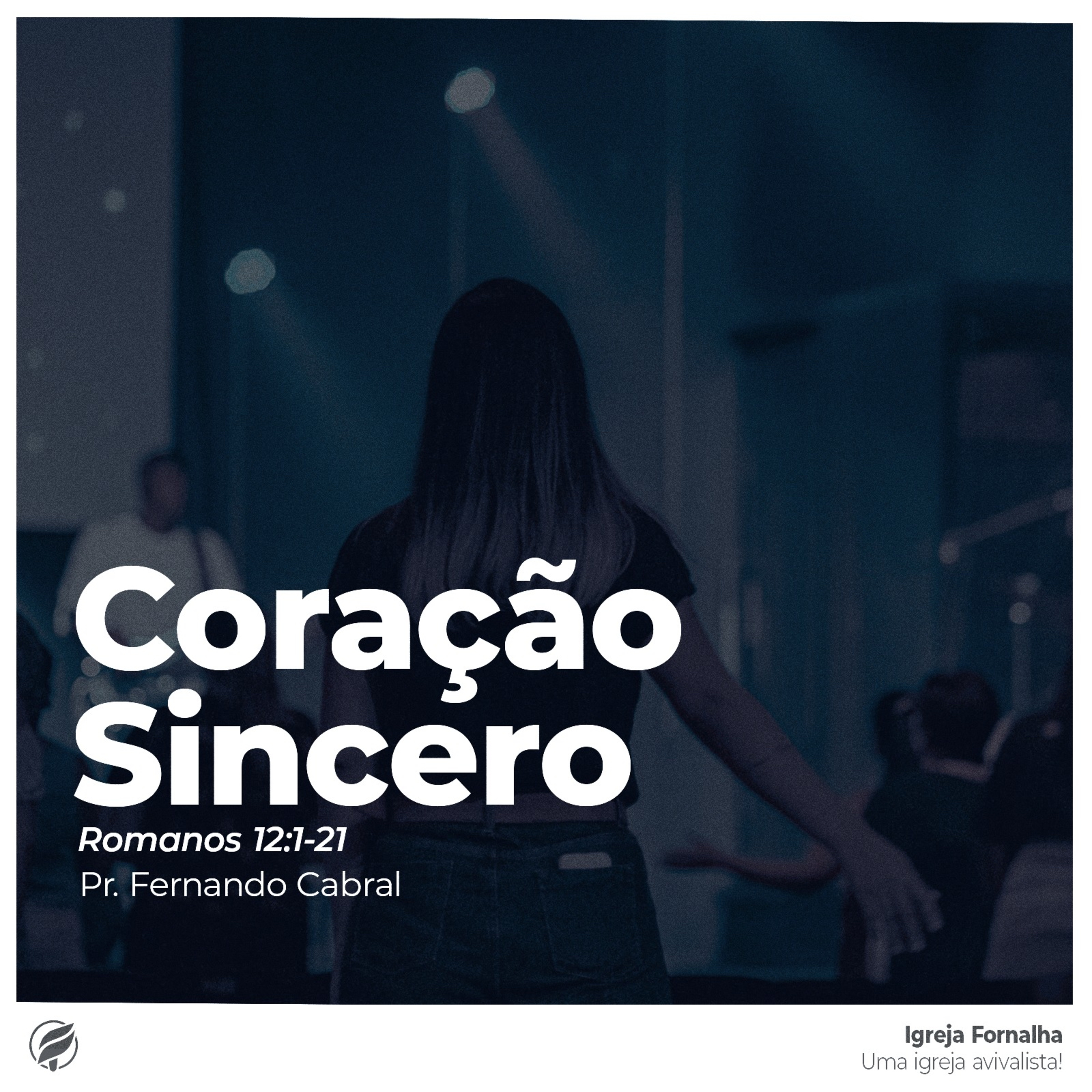 Coração Sincero - Romanos 12:1-21 episode artwork