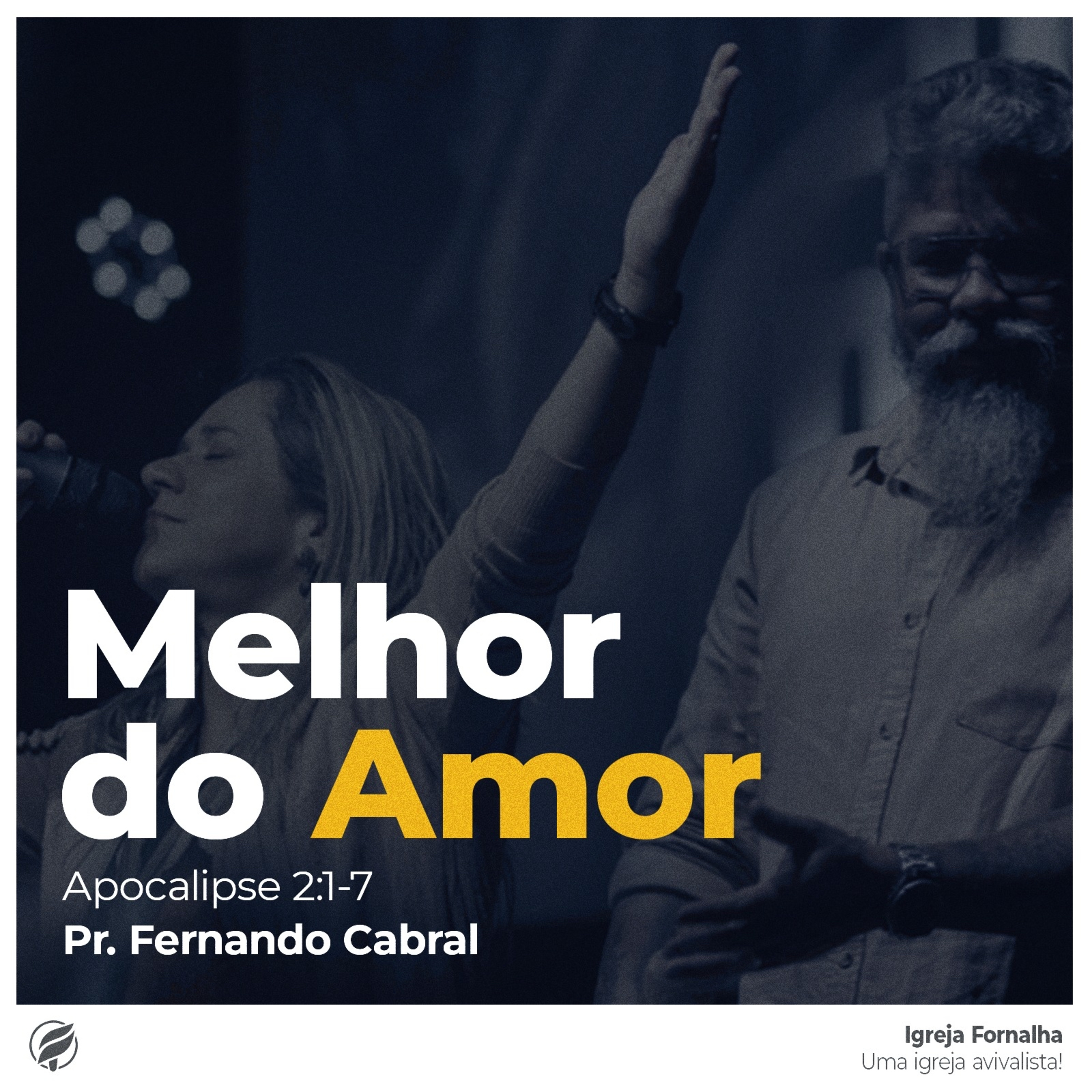 Melhor do Amor - Apocalipse 2:1-7