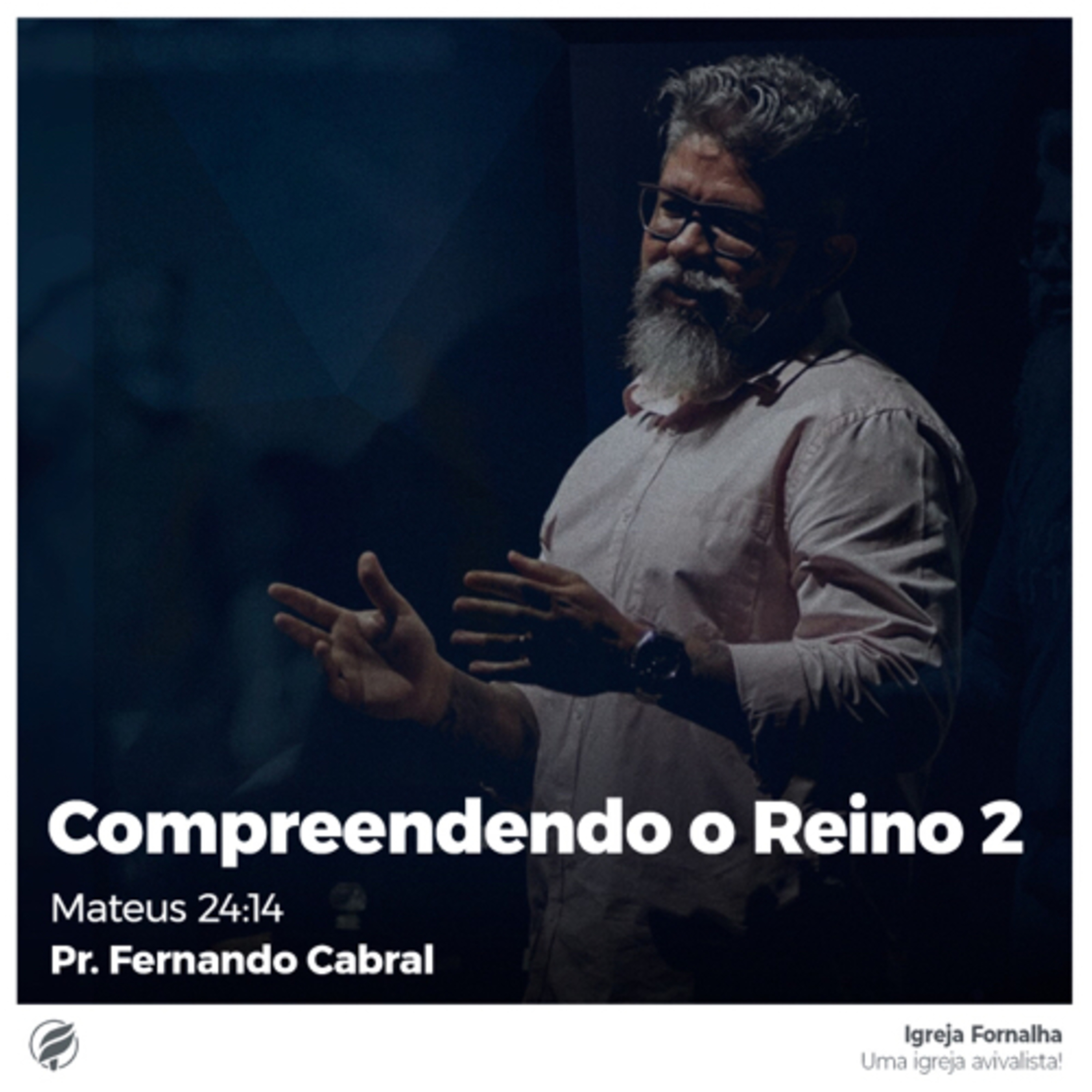 Compreendendo o Reino 2 - Mateus 24:14 episode artwork